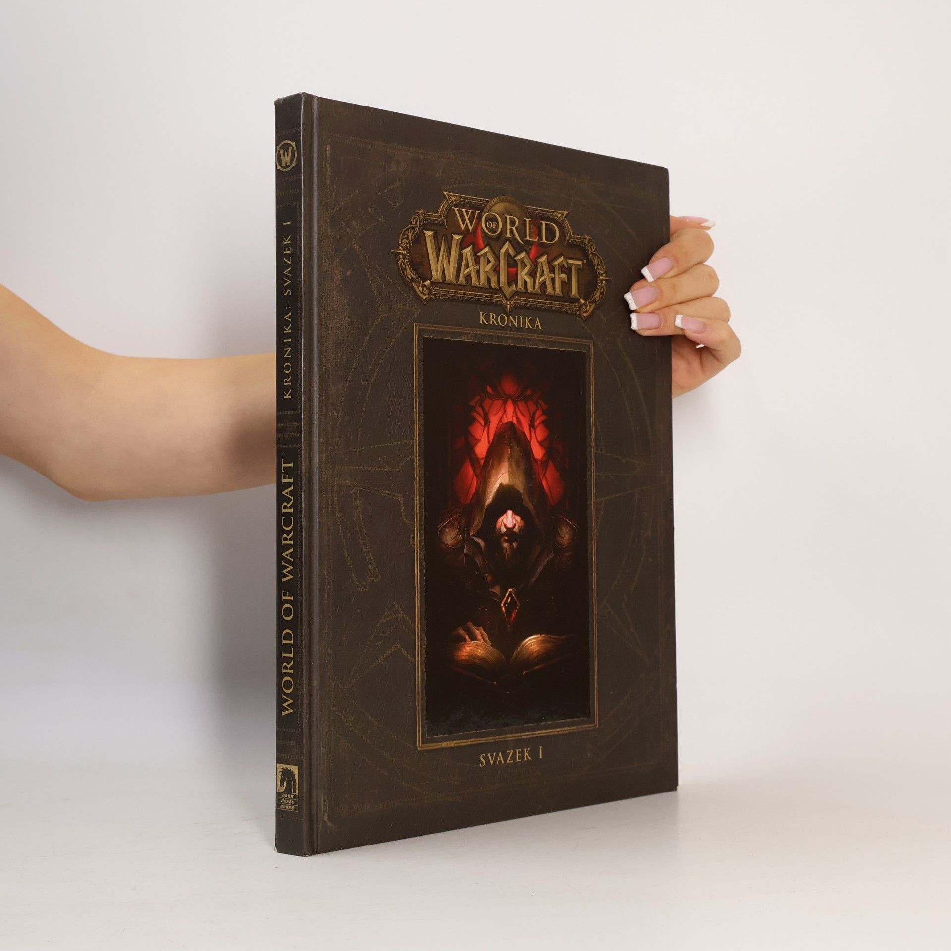 Robert B. Brooks World of Warcraft. Kronika. Svazek I