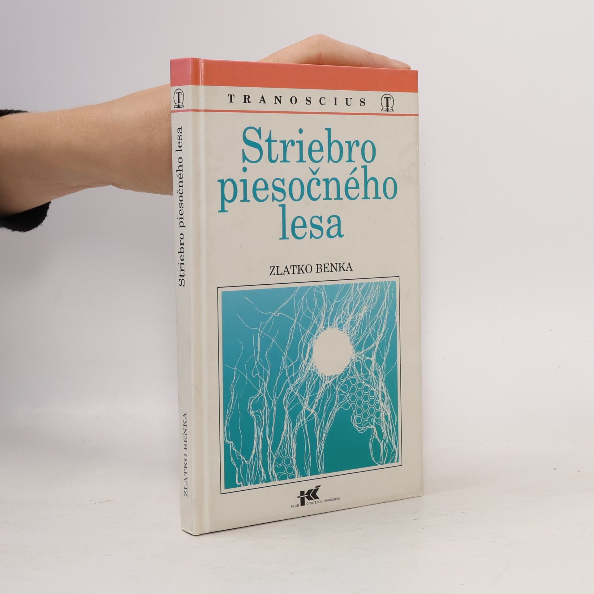 Zlatko Benka Striebro piesočného lesa