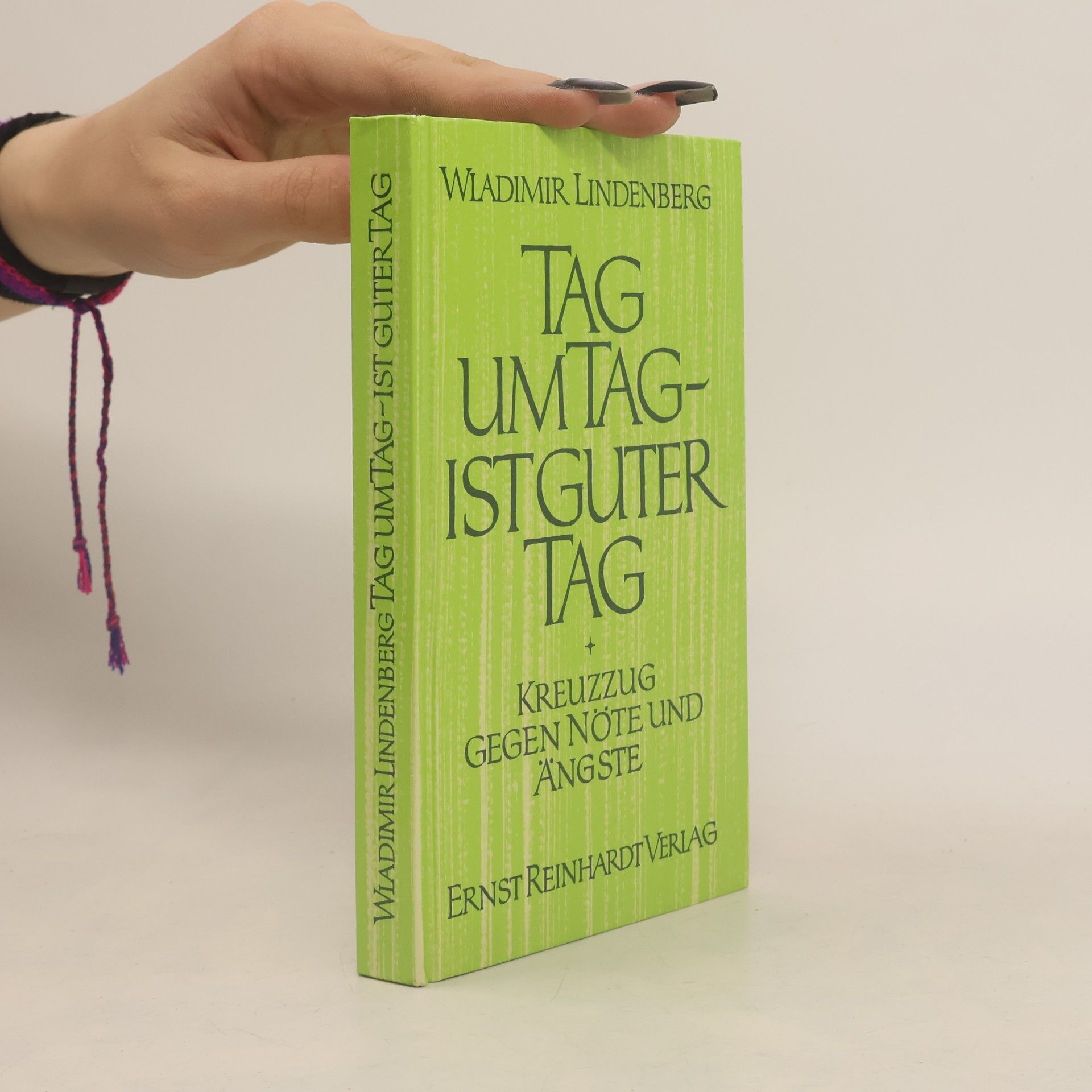 Tag um Tag ist guter Tag