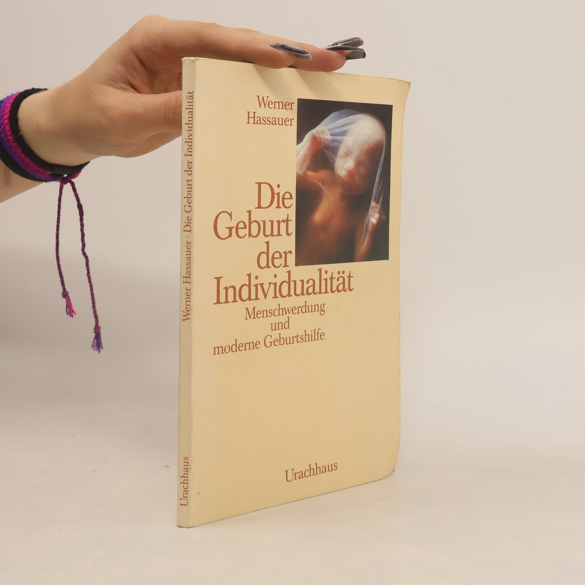 Werner Hassauer Die Geburt der Individualität