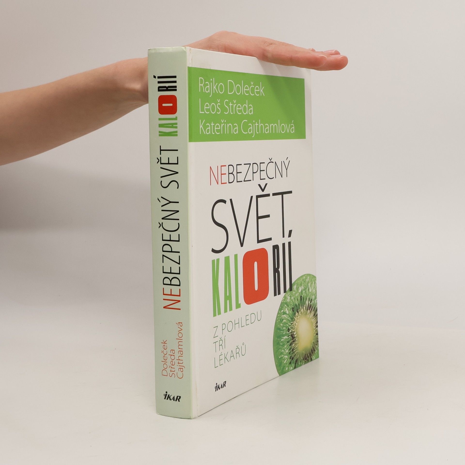 Rajko Doleček Nebezpečný svět kalorií
