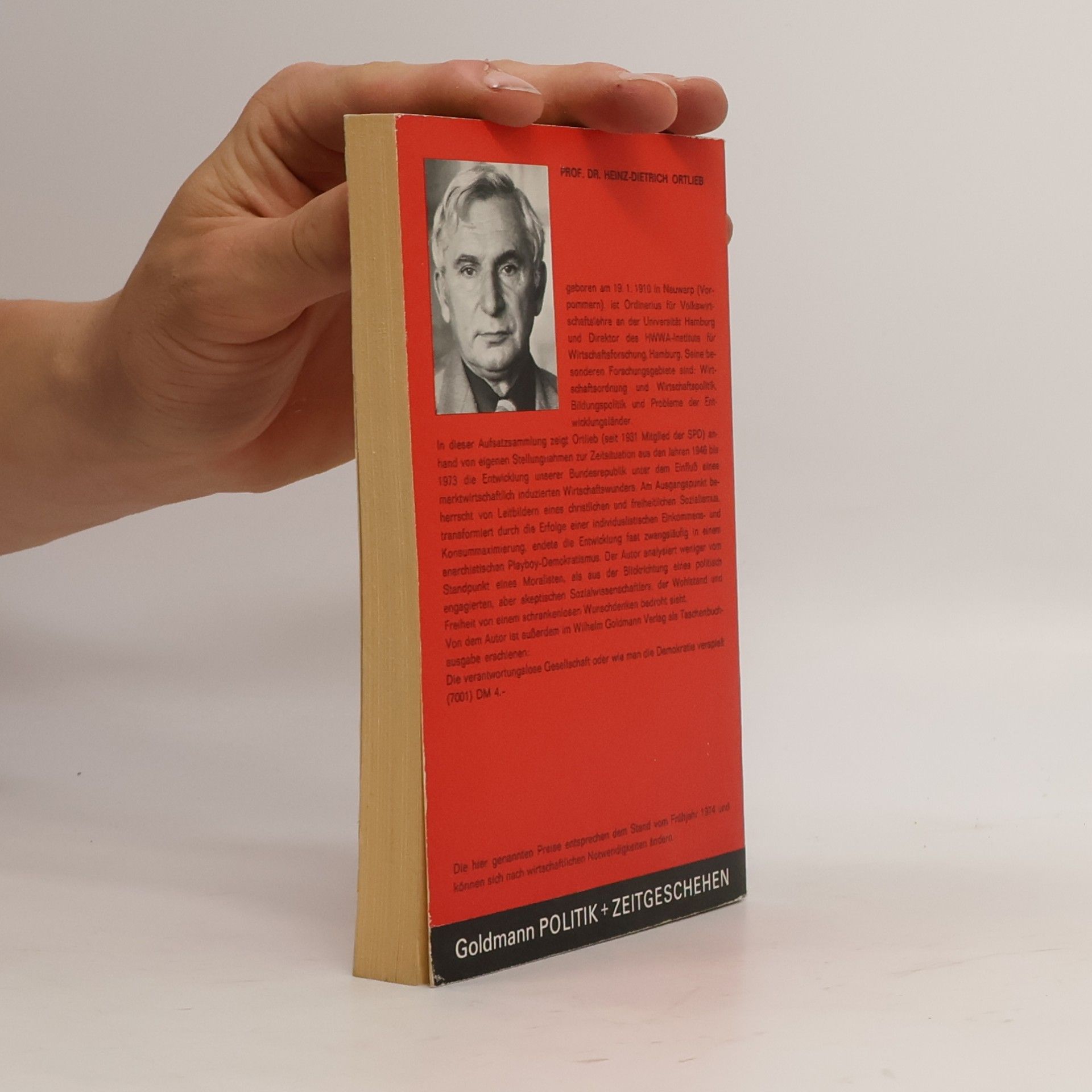 Heinz-Dietrich Ortlieb Glanz und Elend des deutschen Wirtschaftswunders oder von der Verderblichkeit des Wohlstands