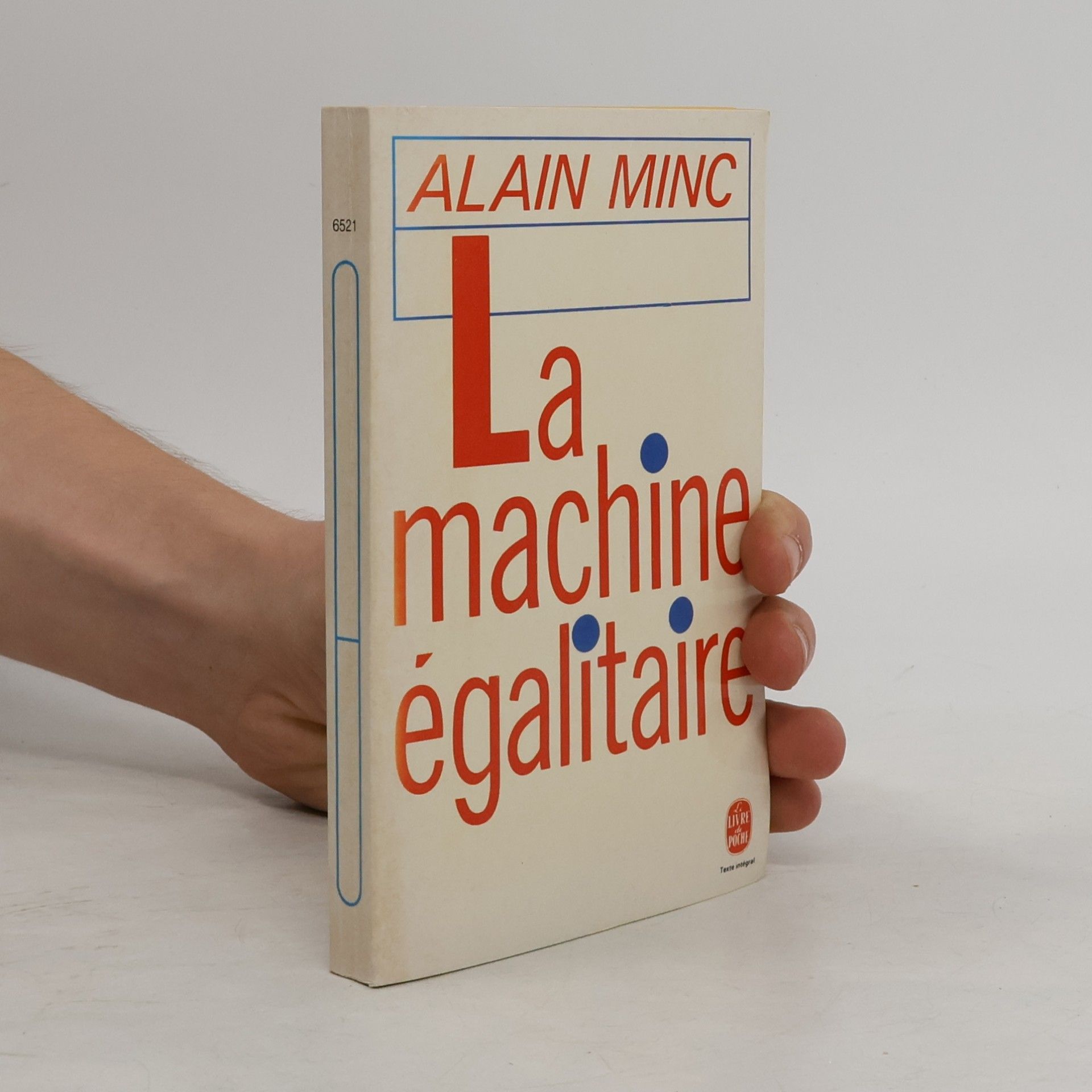 Alain Minc Livre de poche: La machine égalitaire