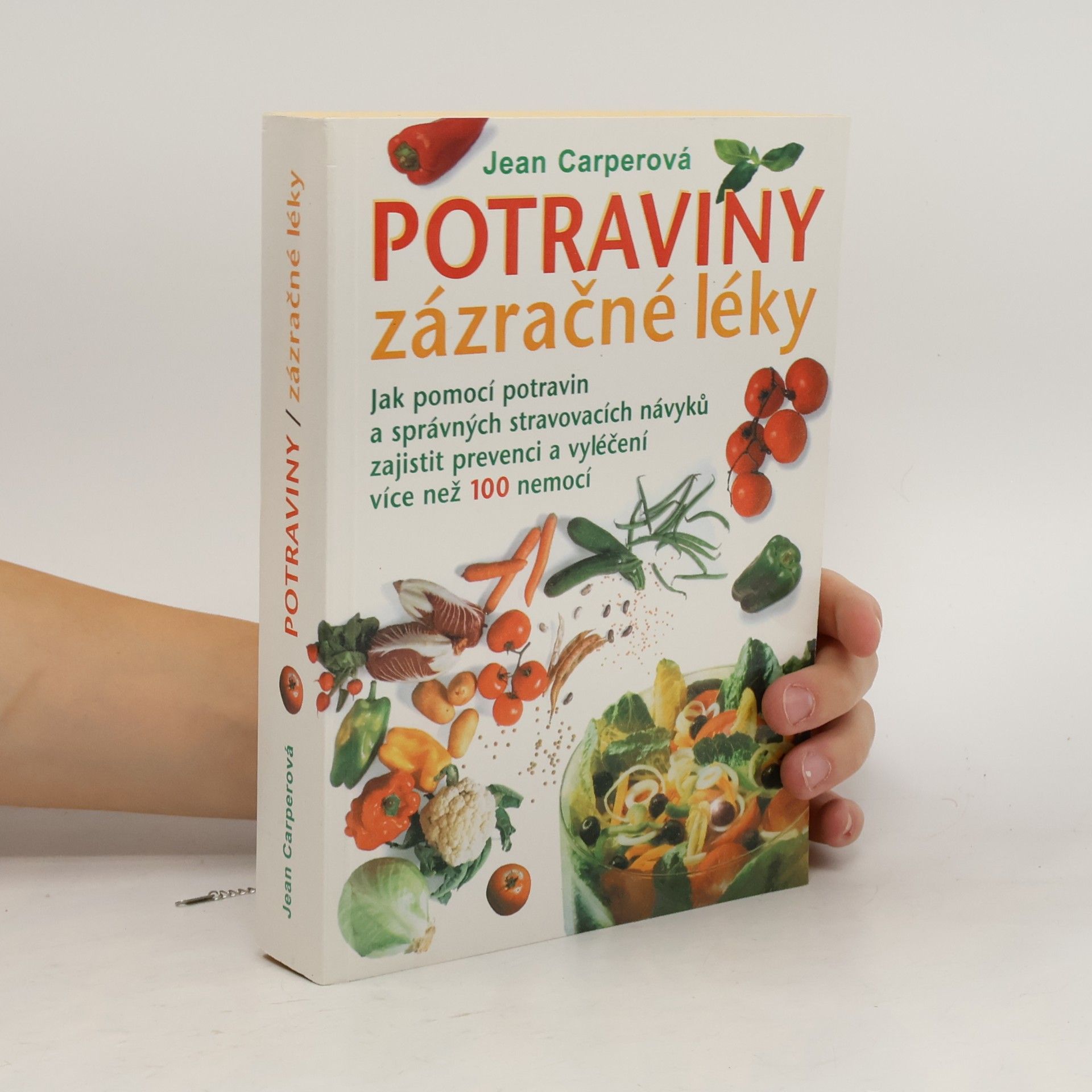 Jean Carper Potraviny - zázračné léky