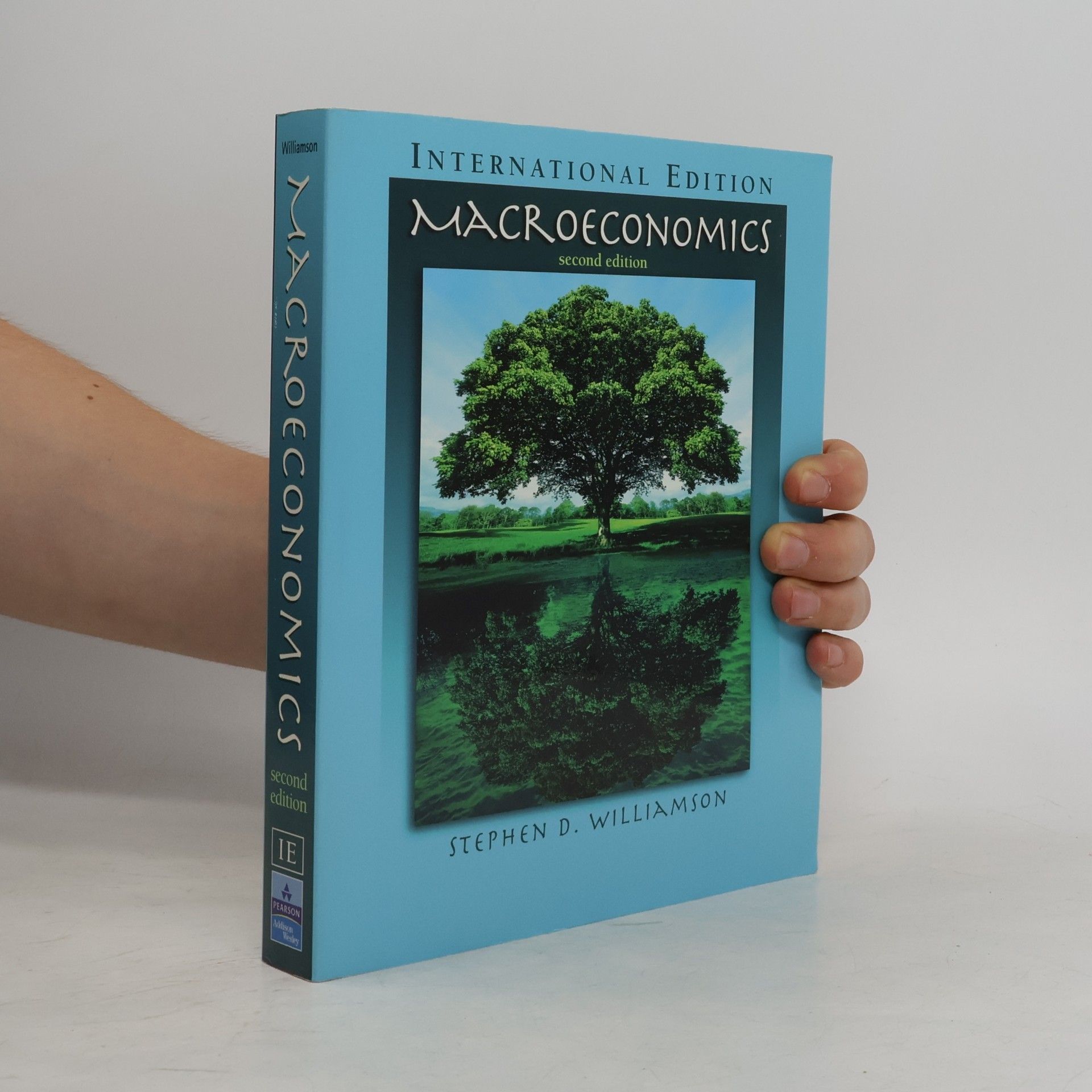 Stephen D. Williamson Macroeconomics - Second Edition - International Edition