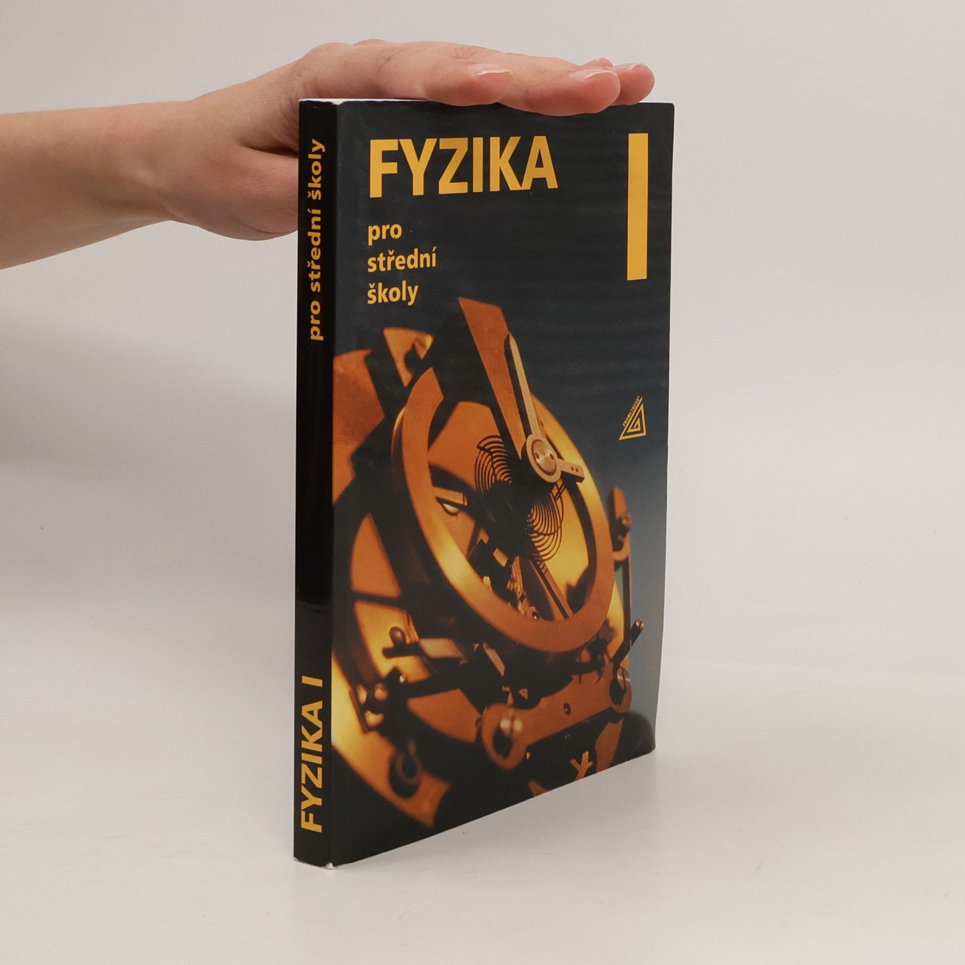 Radmila Hýblová Fyzika pro střední školy I
