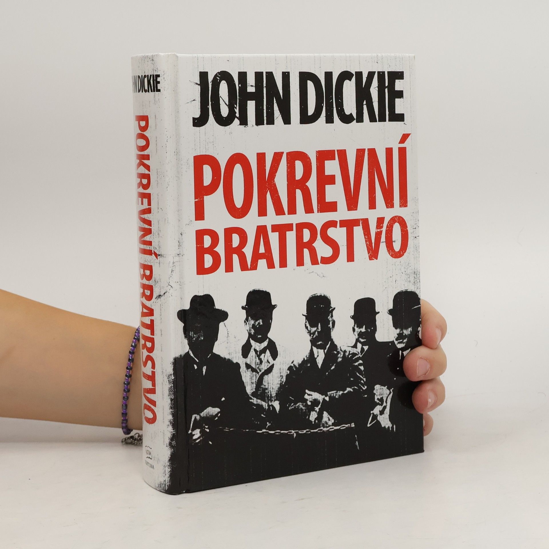 John Dickie Pokrevní Bratrstvo