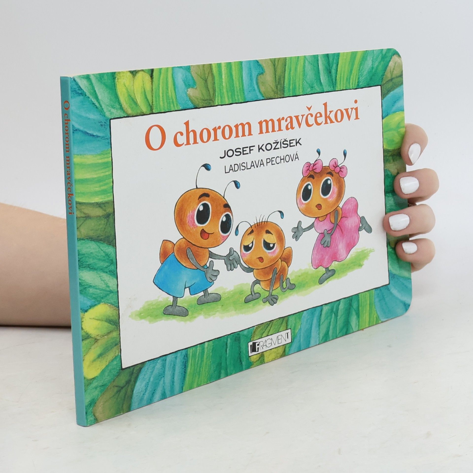 O chorom mravčekovi