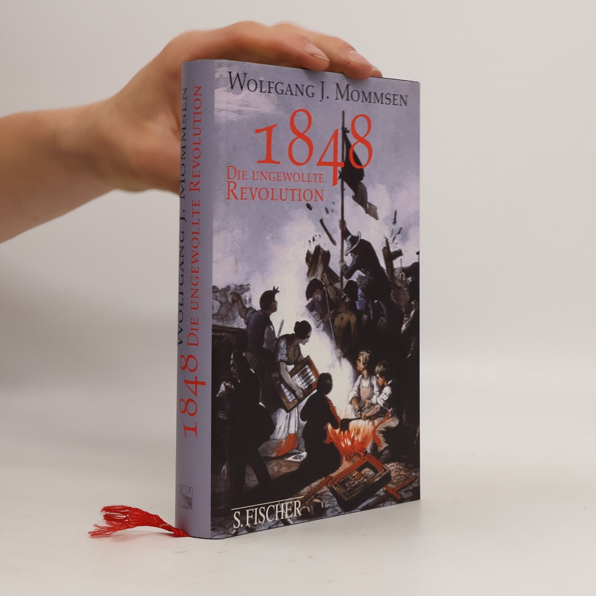Wolfgang J. Mommsen 1848 : die ungewollte Revolution
