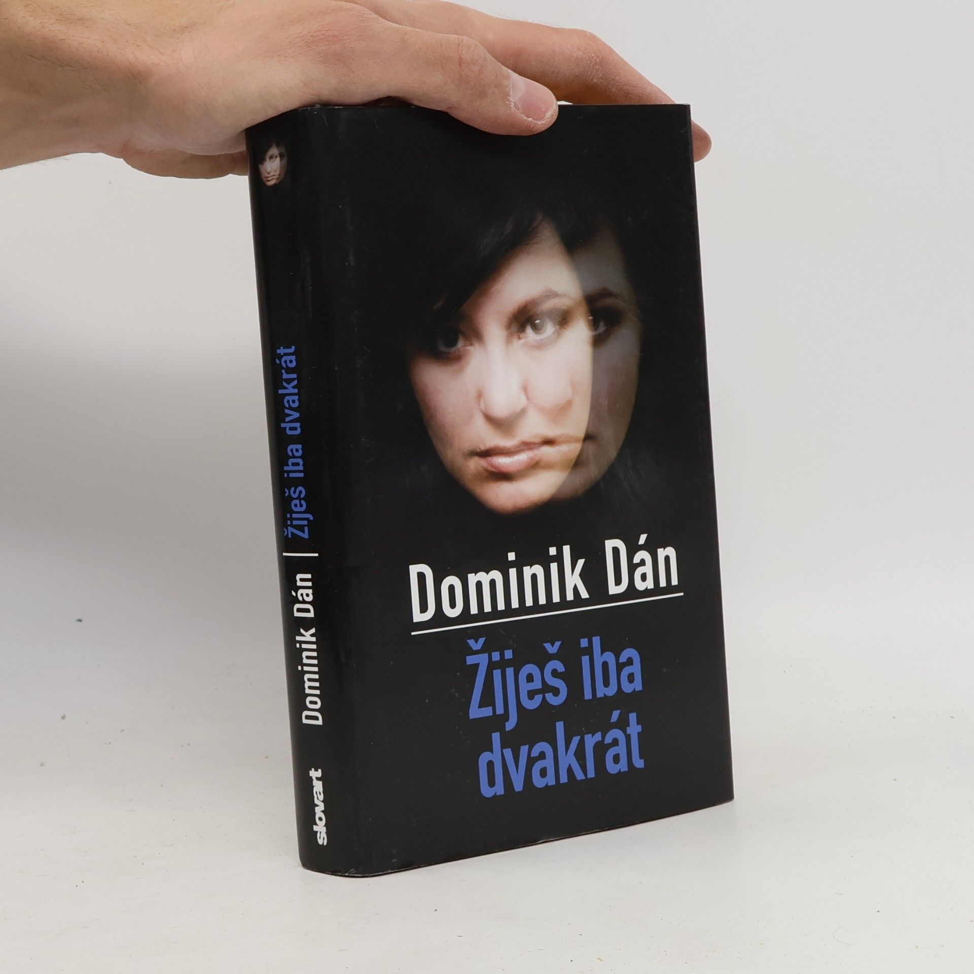 Dominik Dán Žiješ iba dvakrát
