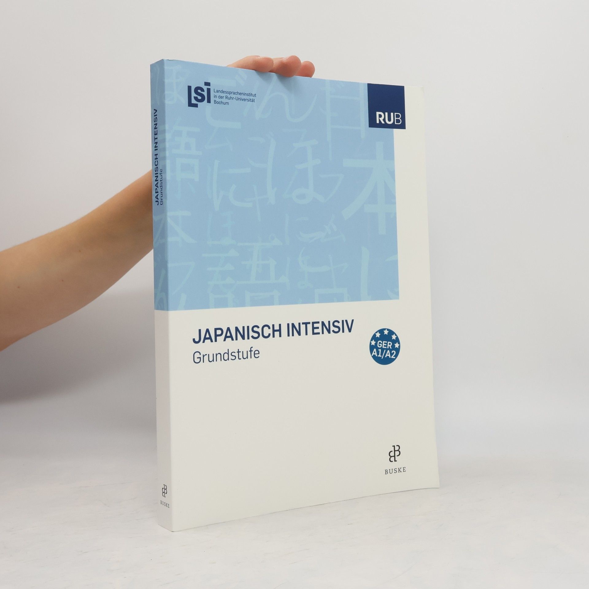 kolektiv Japanisch intensiv. Grundstufe