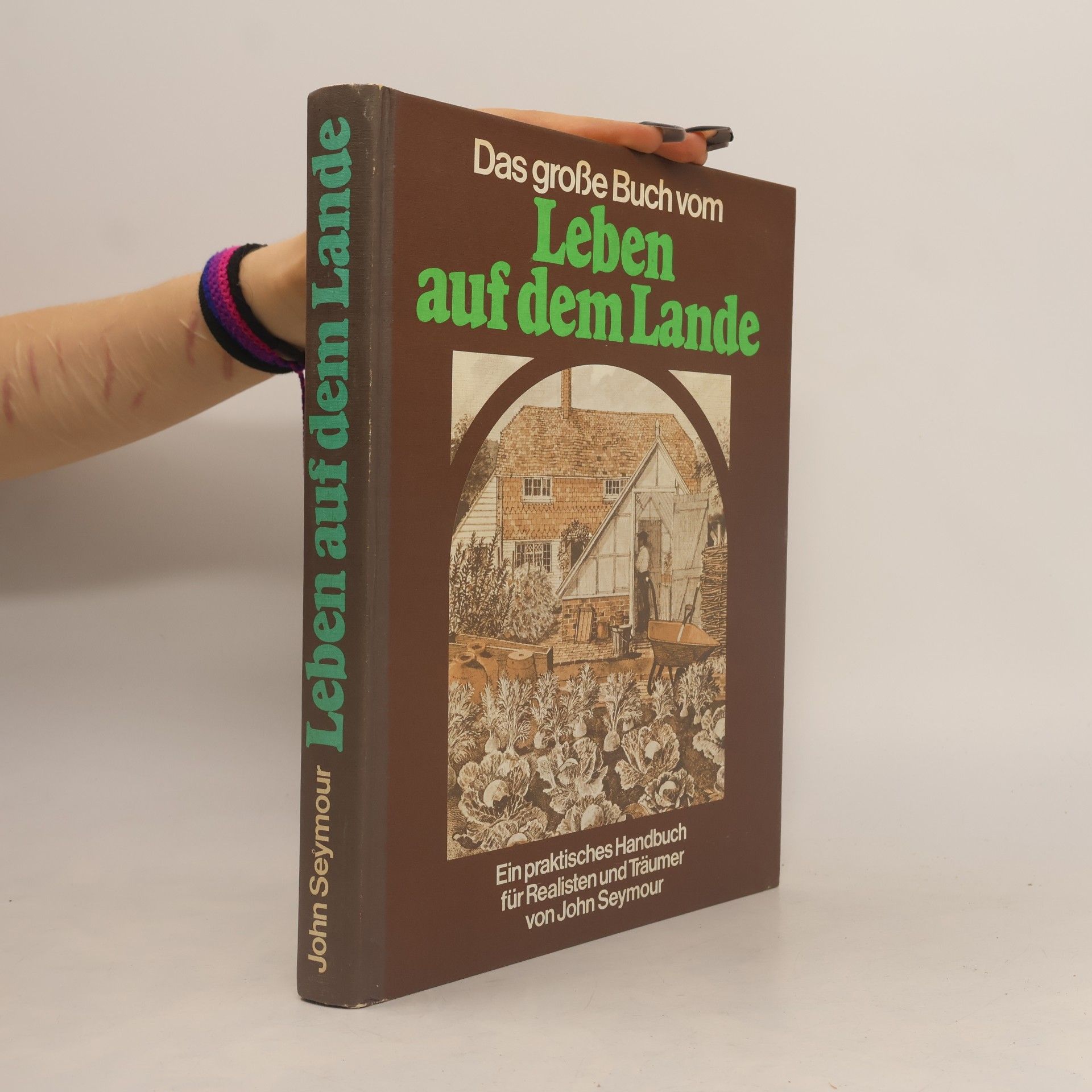 Das große Buch vom Leben auf dem Lande