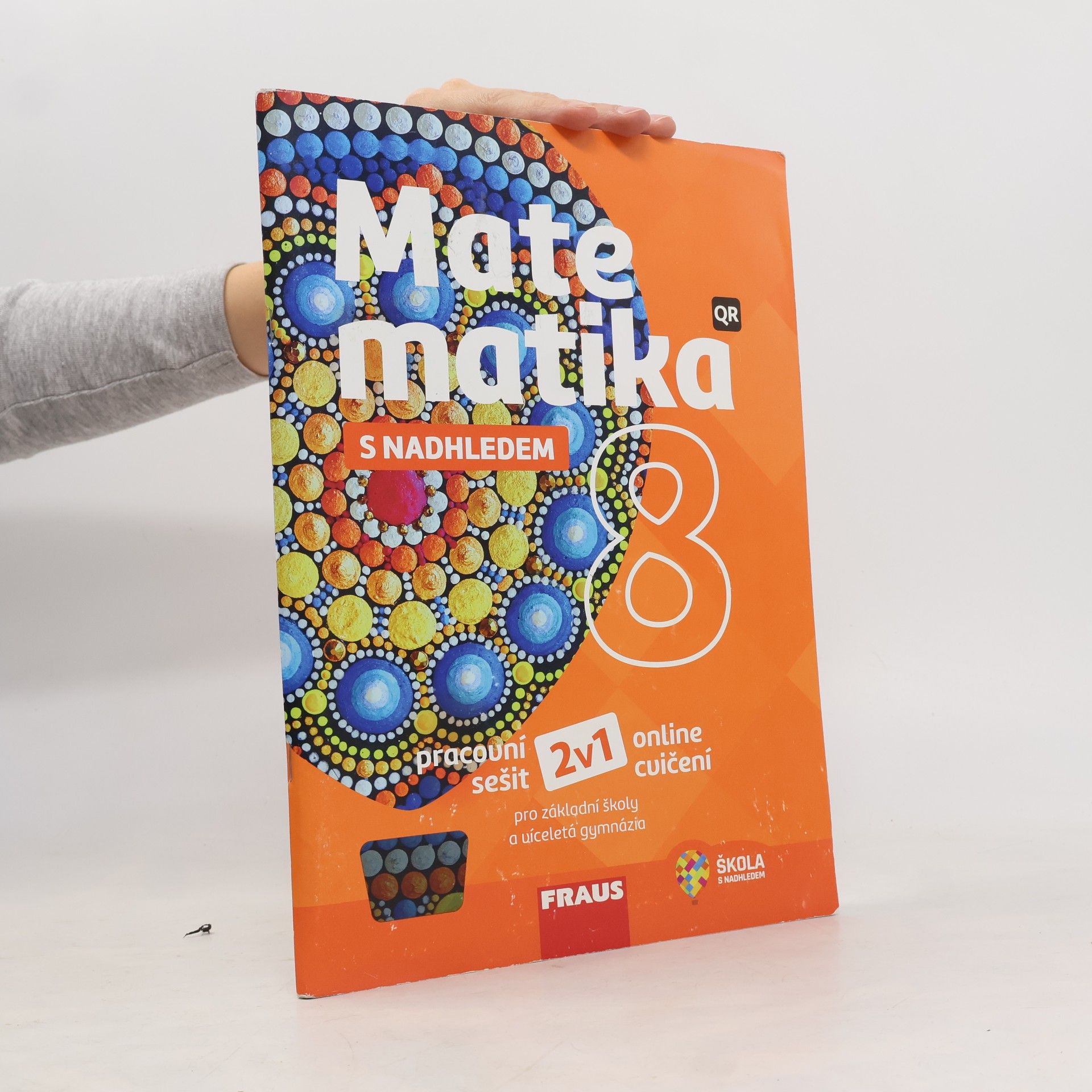 Miroslava Huclová Matematika s nadhledem 8 : pracovní sešit pro základní školy a víceletá gymnázia