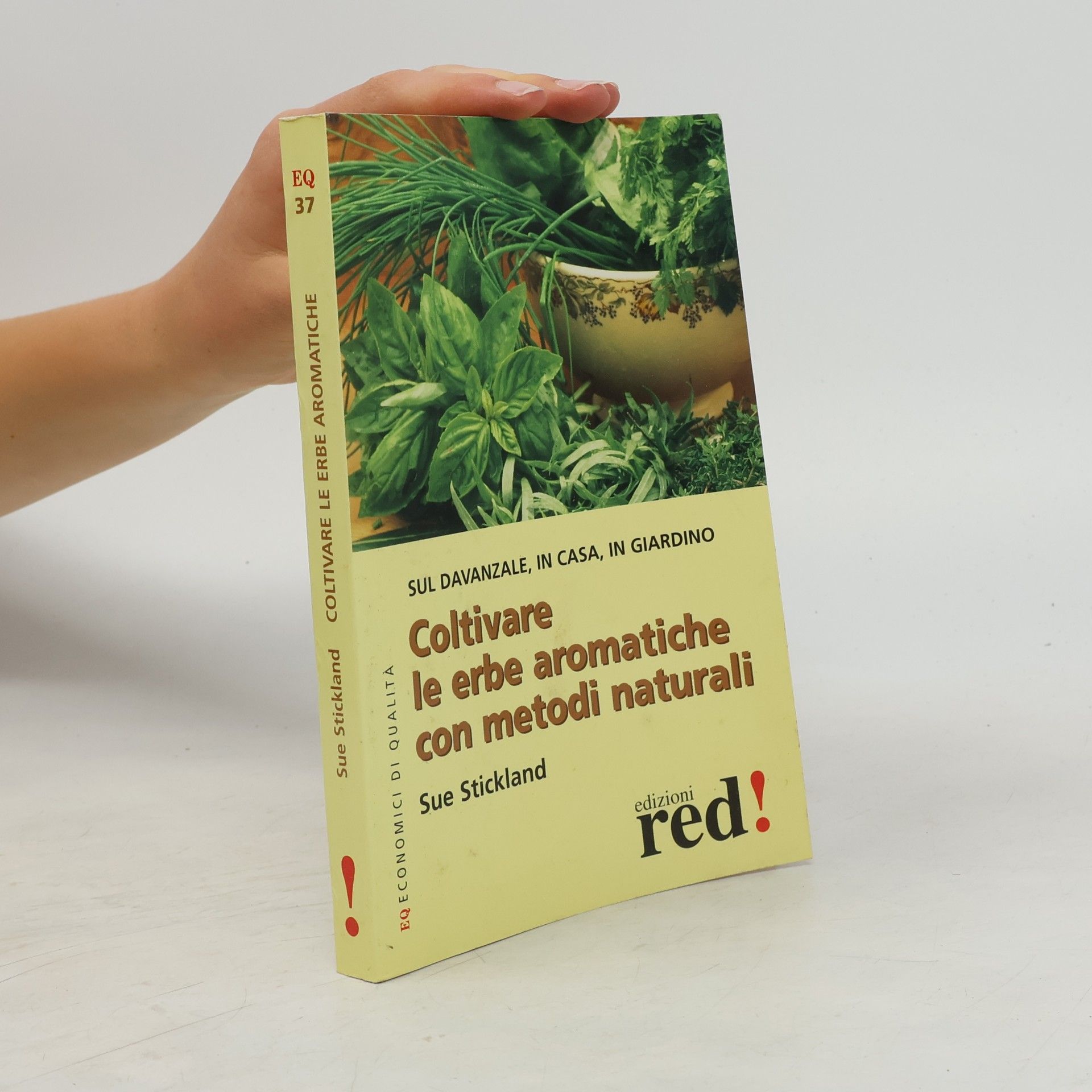 EQ Economici di Qualità - 37: Coltivare le erbe aromatiche con metodi naturali