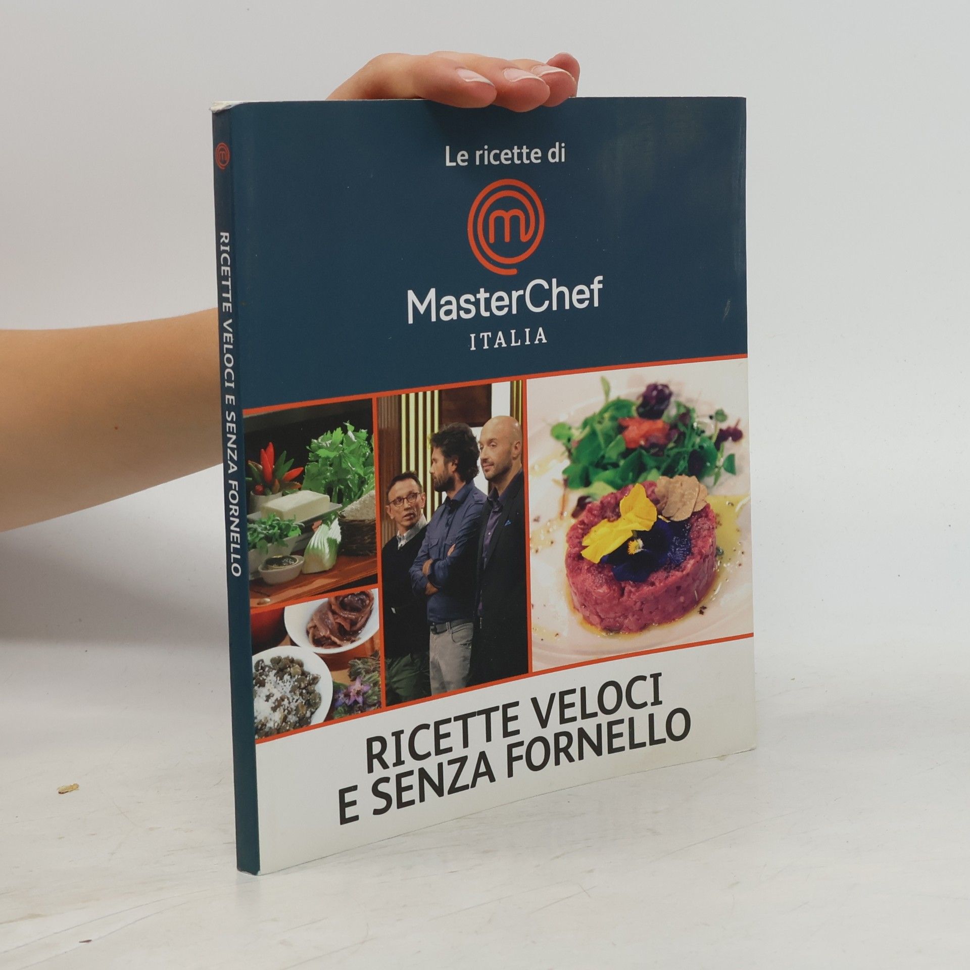 Auteurscollectief MasterChef Italia. Ricette veloci e senza fornello