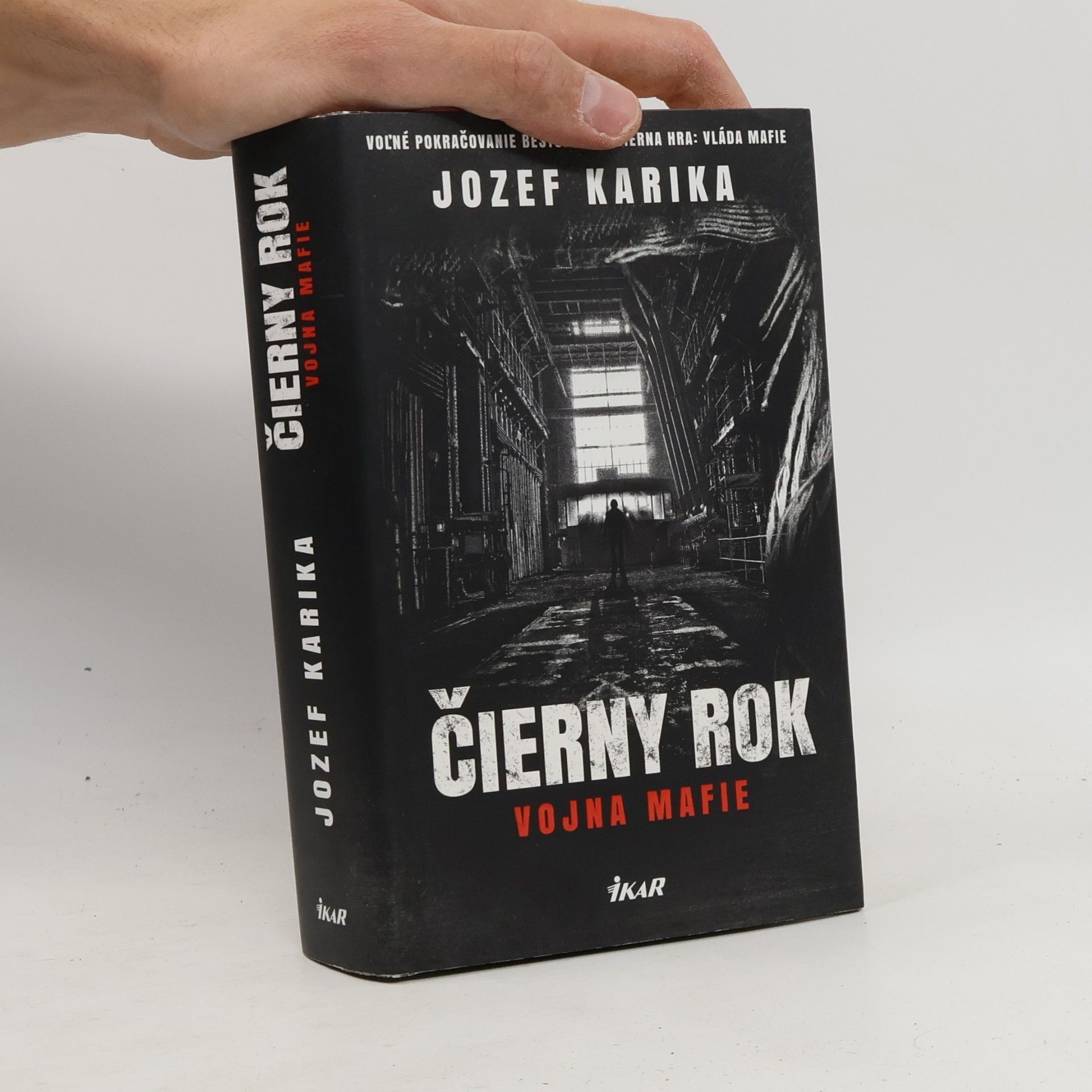 Jozef Karika Čierny rok: Vojna mafie