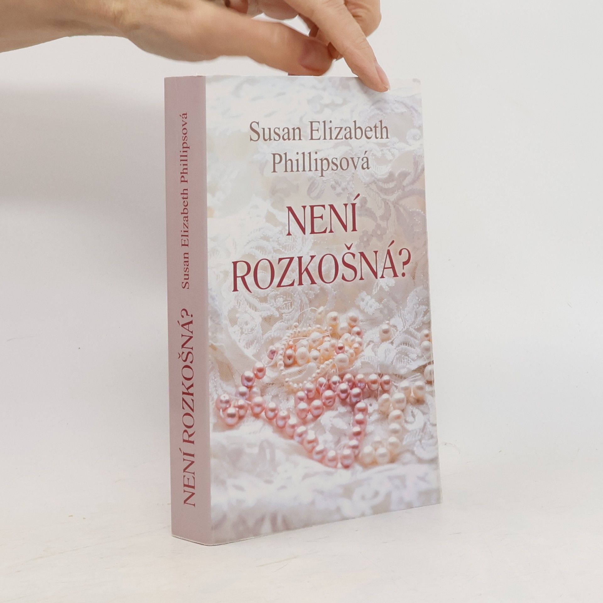 Susan Elizabeth Phillips Není rozkošná?