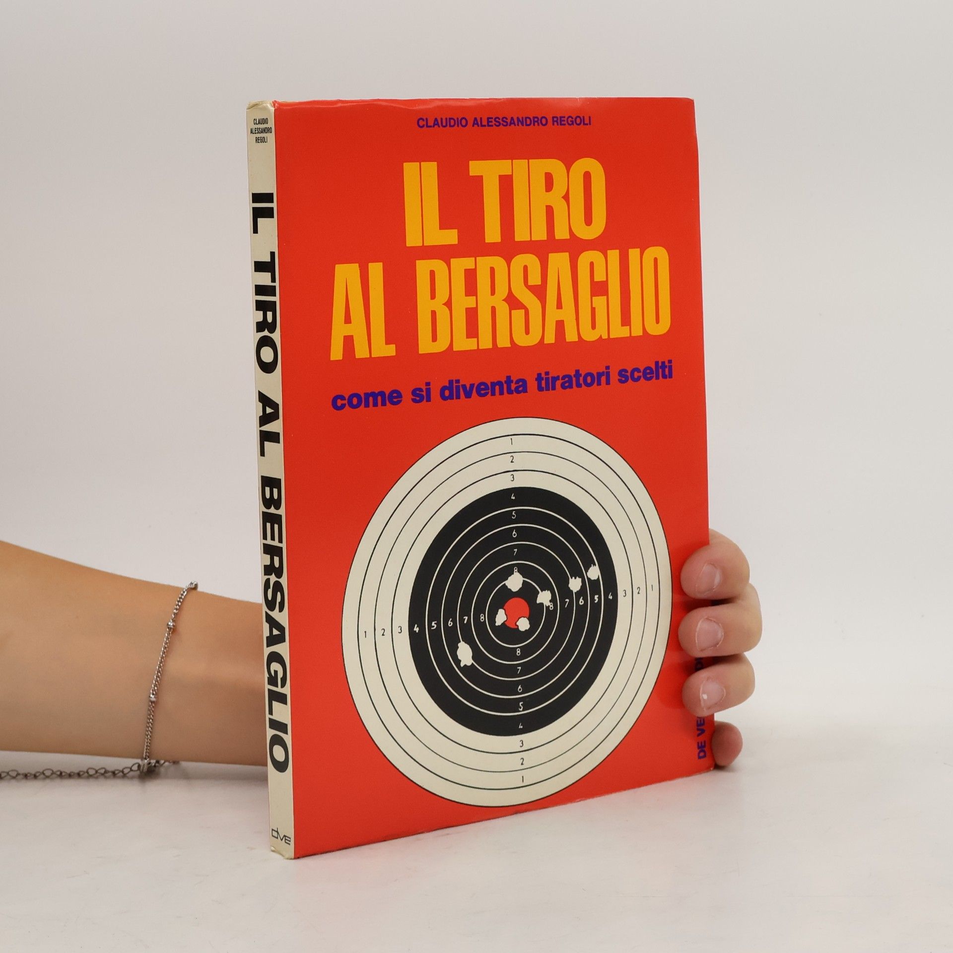 Claudio Alessandro Regoli Il tiro al bersaglio