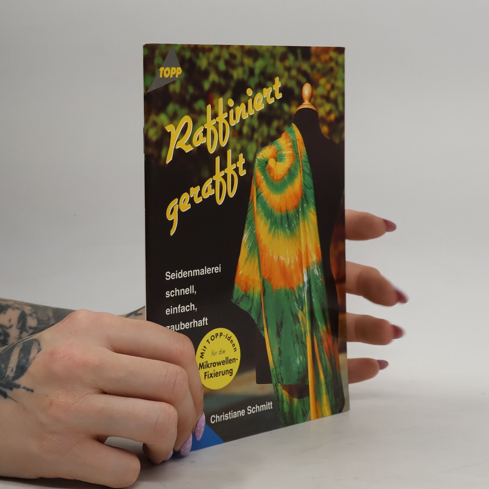Christiane Schmitt Raffiniert gerafft