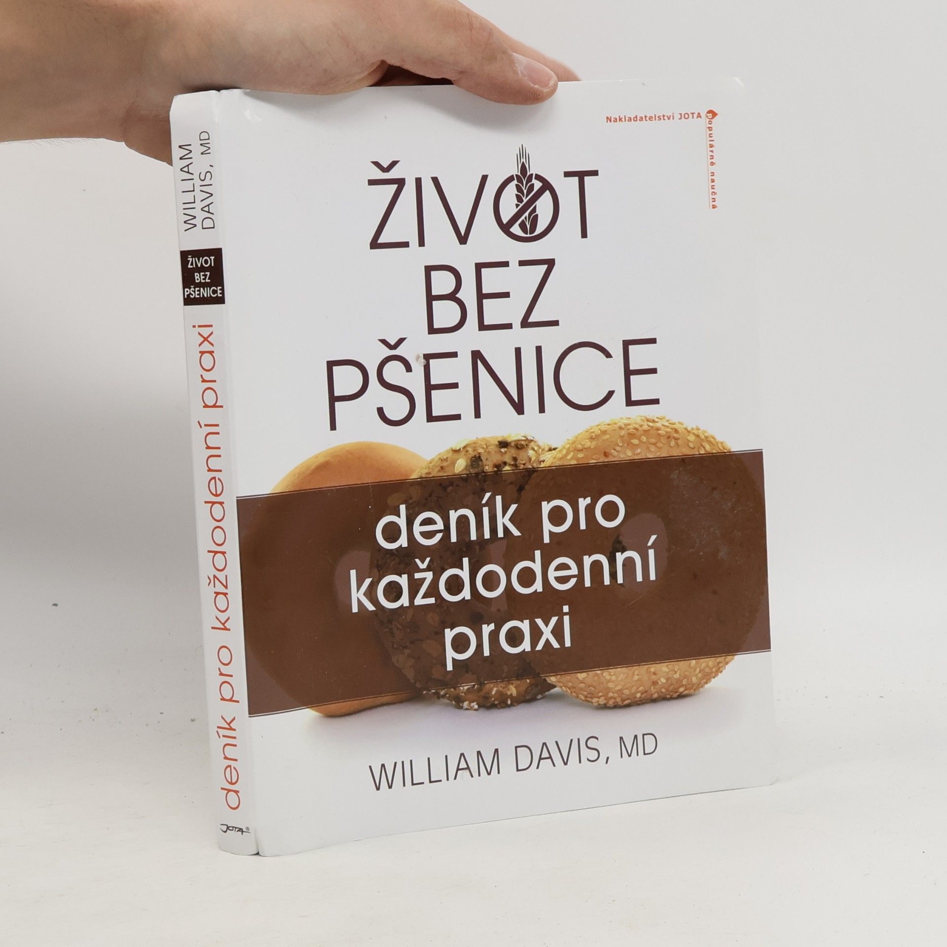 William Davis Život bez pšenice: Deník pro každodenní praxi