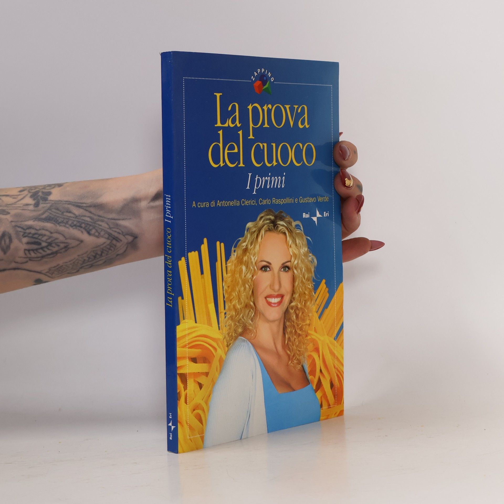 Gustavo Verde La prova del cuoco. I primi