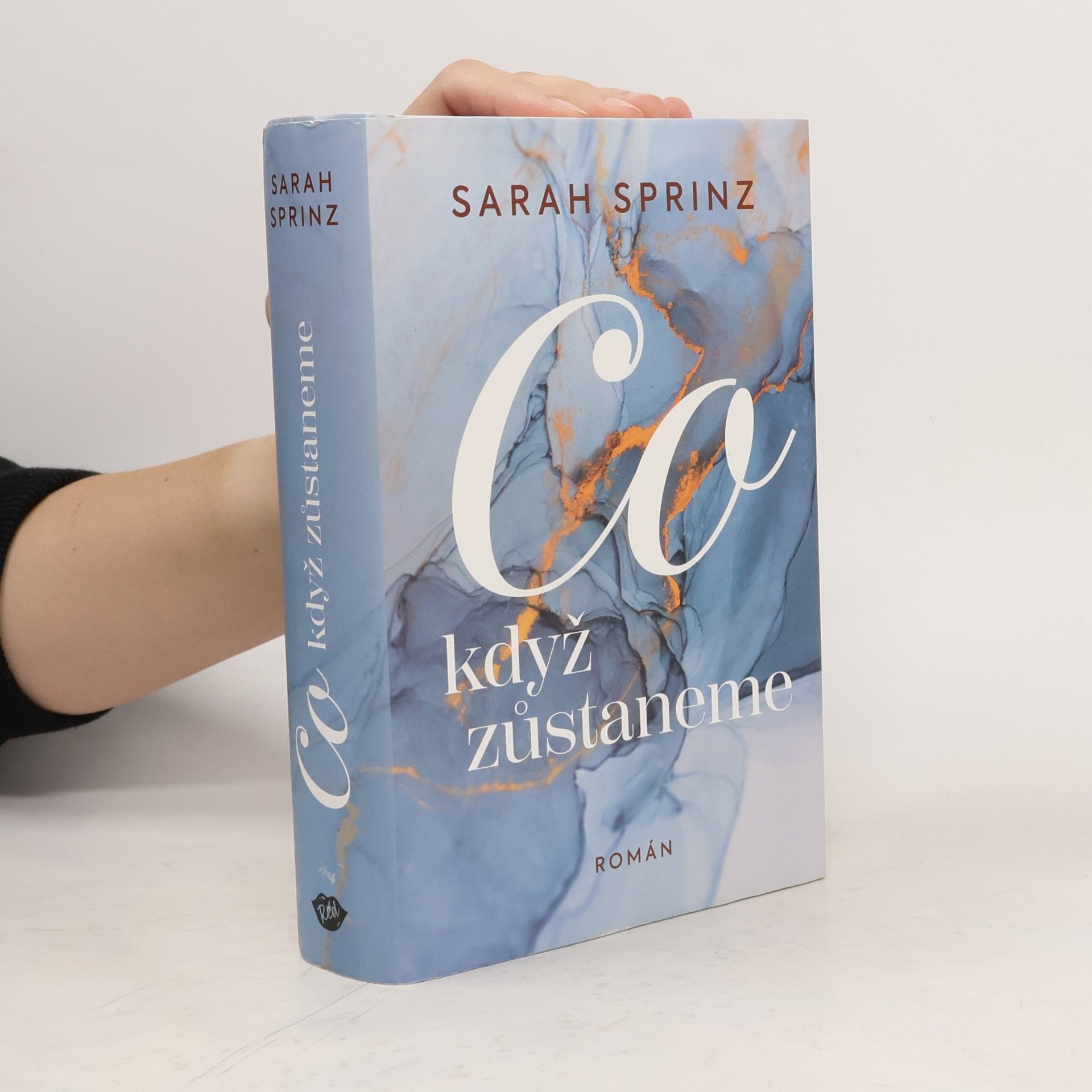 Sarah Sprinz Co když zůstaneme