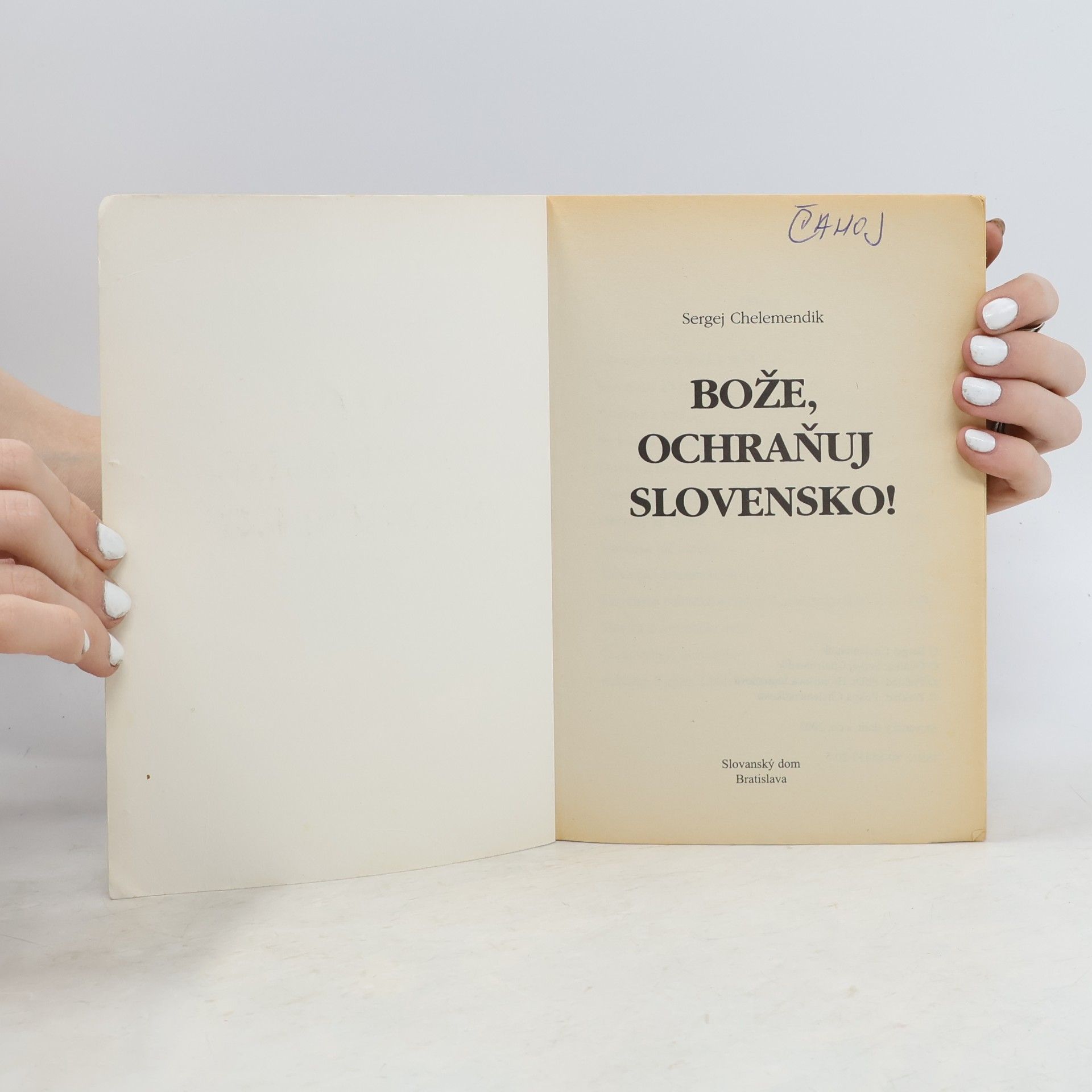 Sergej Chelemendik Bože, ochraňuj Slovensko!