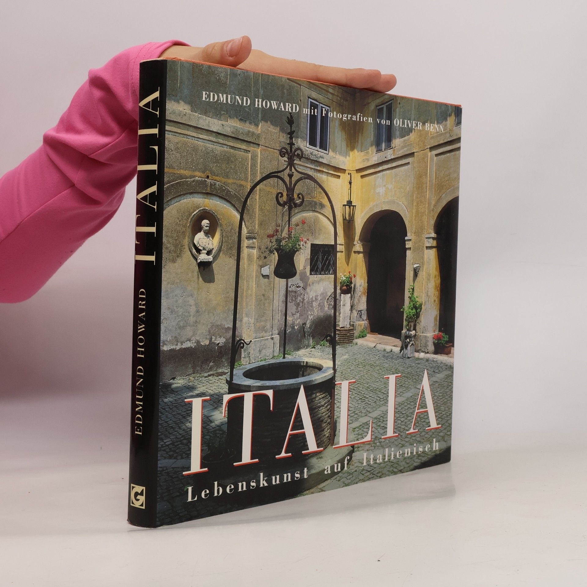 Italia. Lebenskunst auf Italienisch