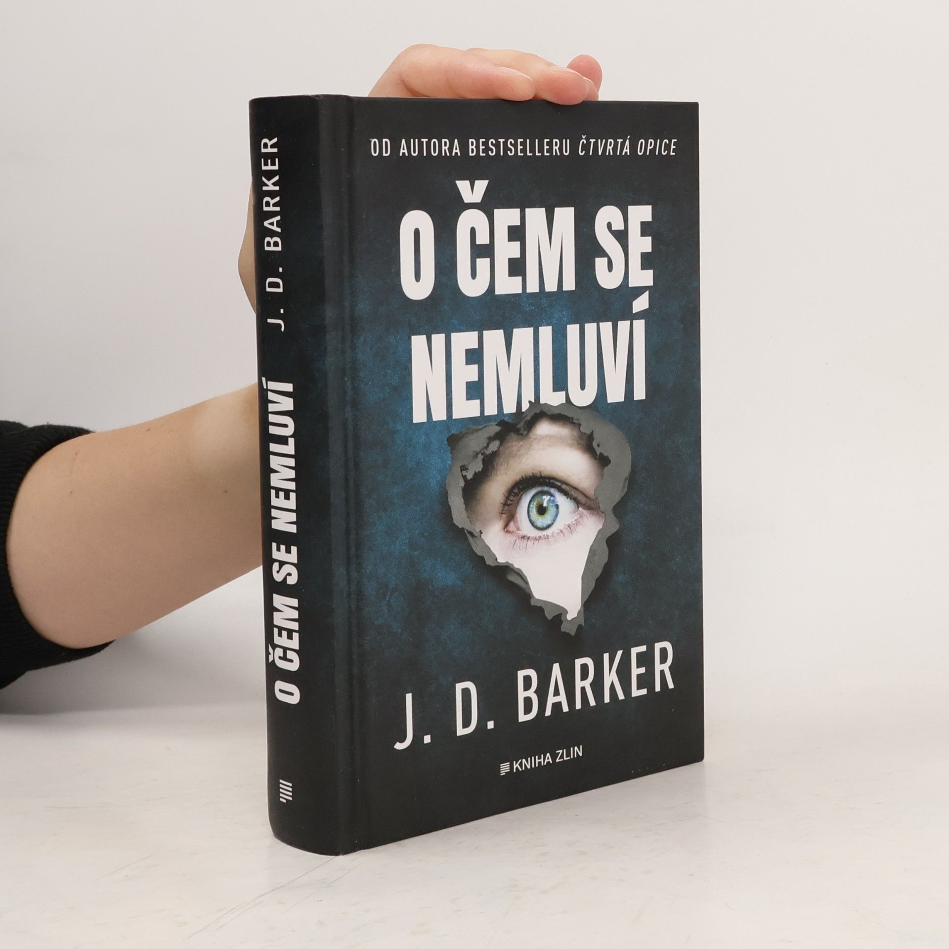 J. D. (Jonathan Dylan) Barker O čem se nemluví