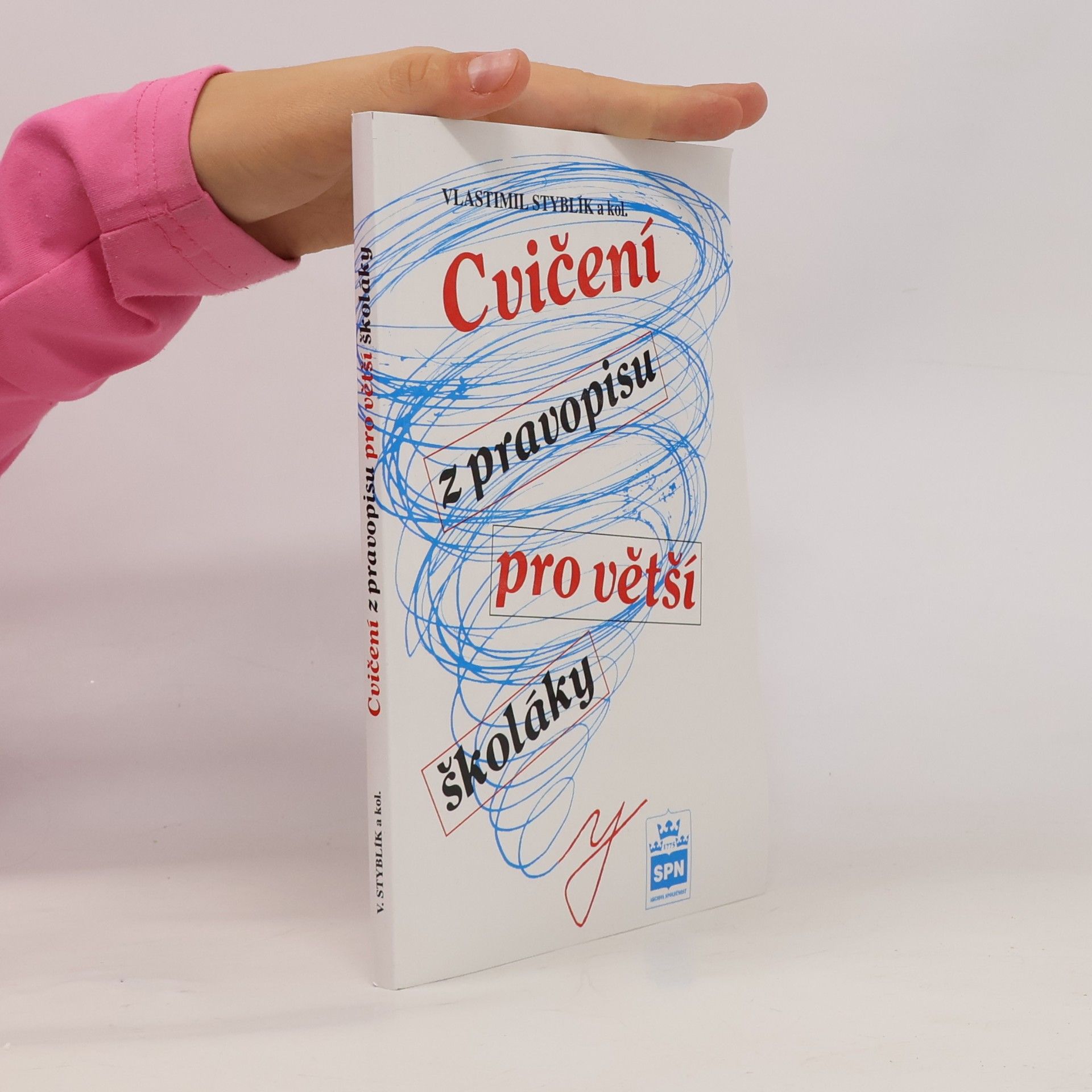 Vlastimil Styblík Cvičení z pravopisu pro větší školáky