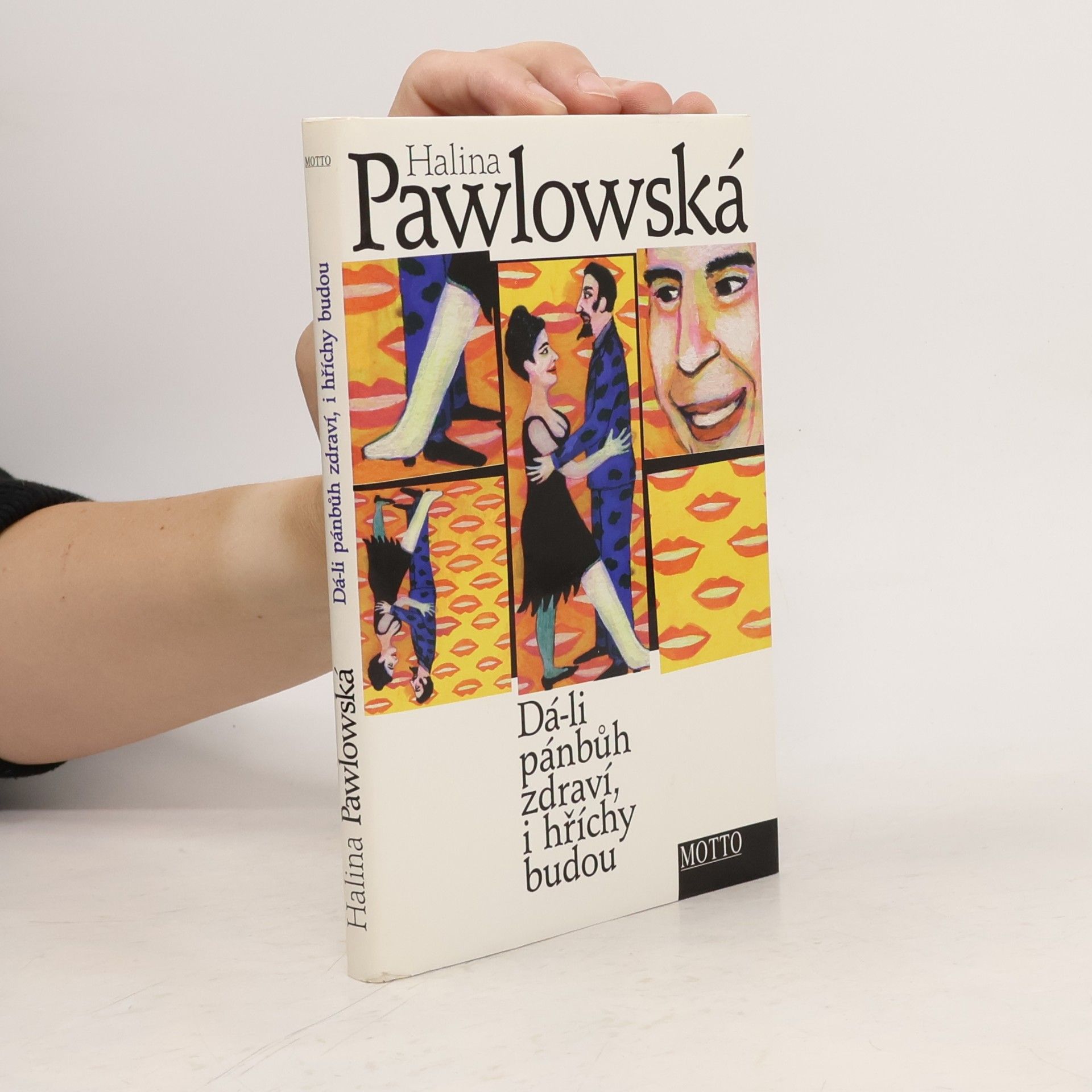 Halina Pawlowská Dá-li pánbůh zdraví, i hříchy budou