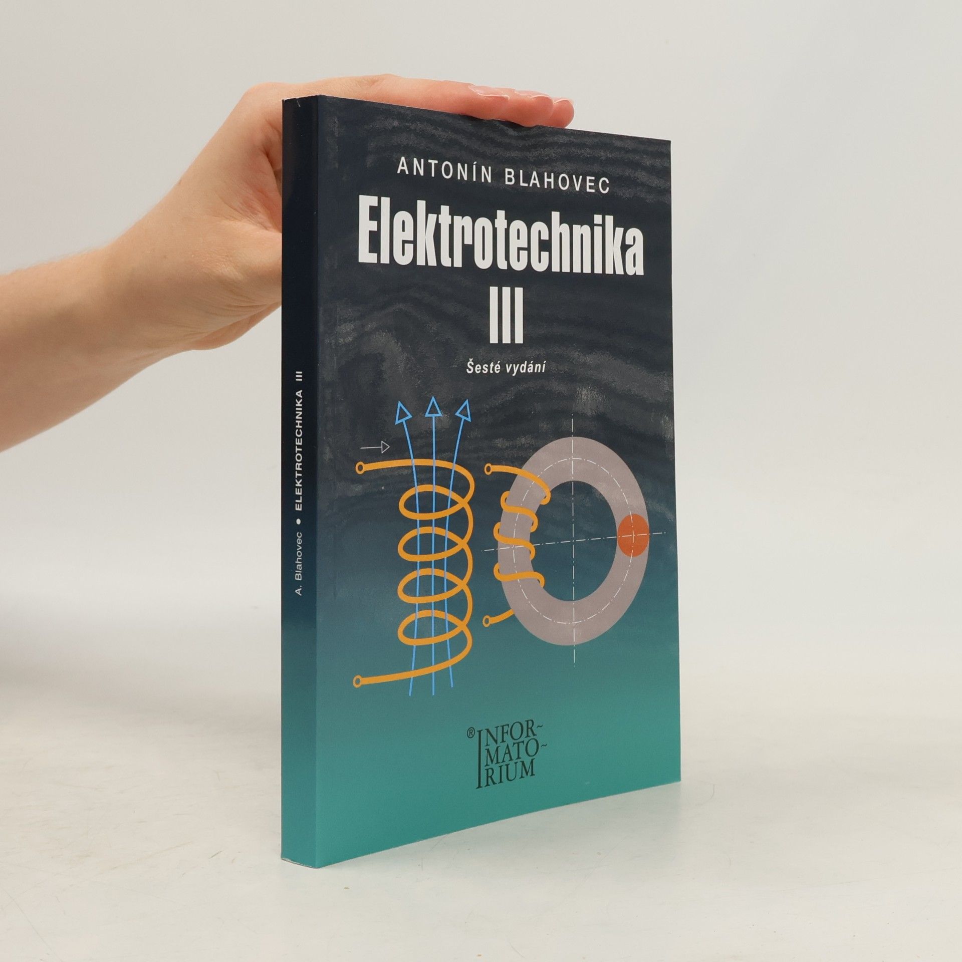 Antonín Blahovec Elektrotechnika III (příklady a úlohy)