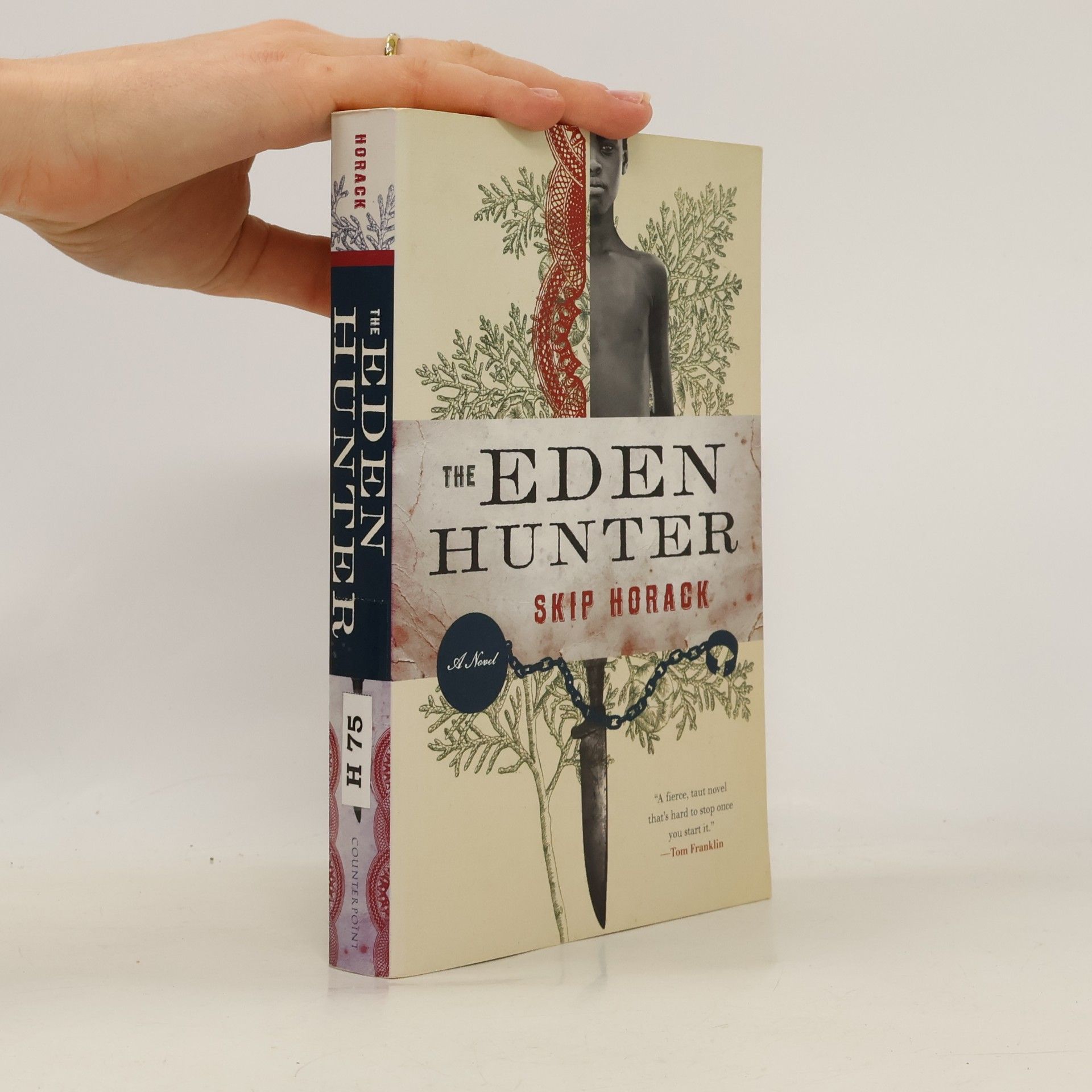 Skip Horack The Eden Hunter