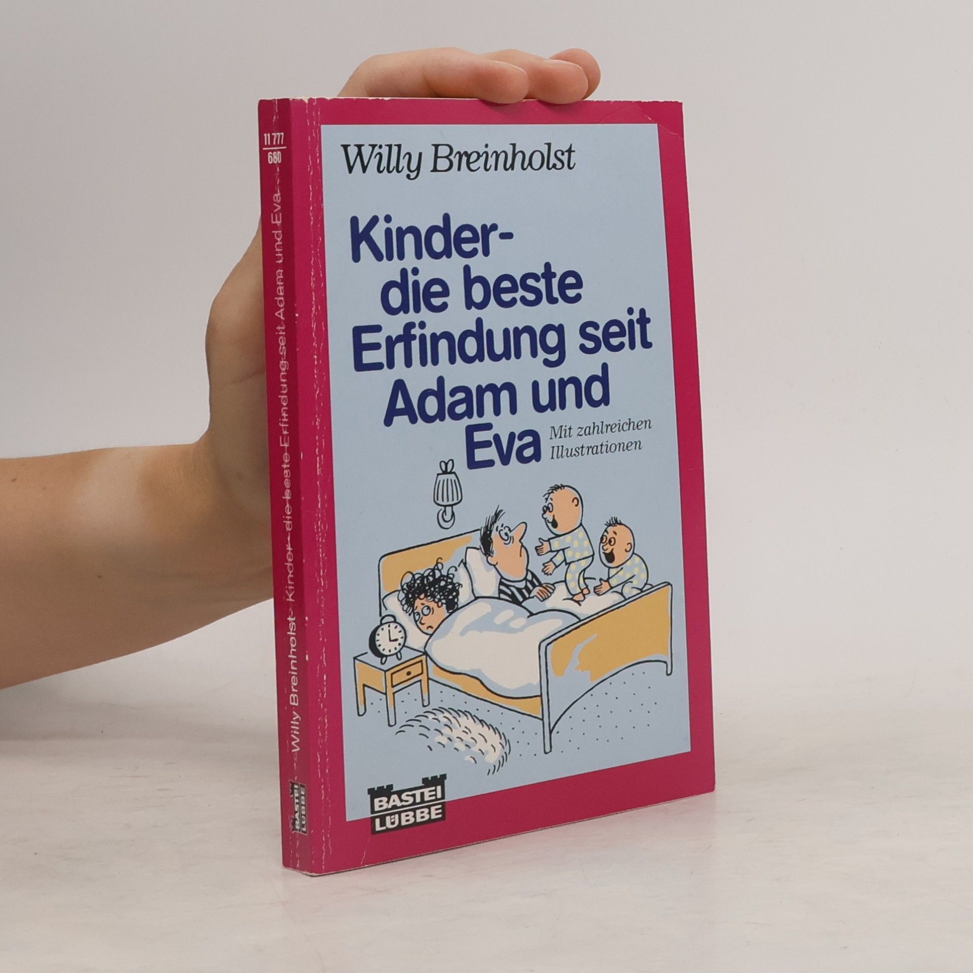 Willy Breinholst Kinder, die beste Erfindung seit Adam und Eva.