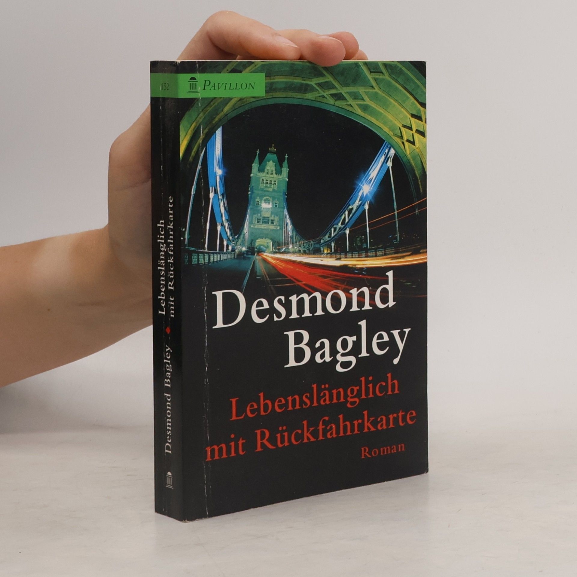 Desmond Bagley Lebenslänglich mit Rückfahrkarte