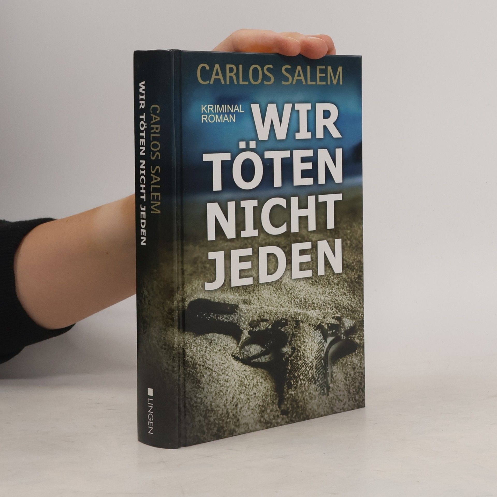 Carlos Salem Wir Töten nicht jeden