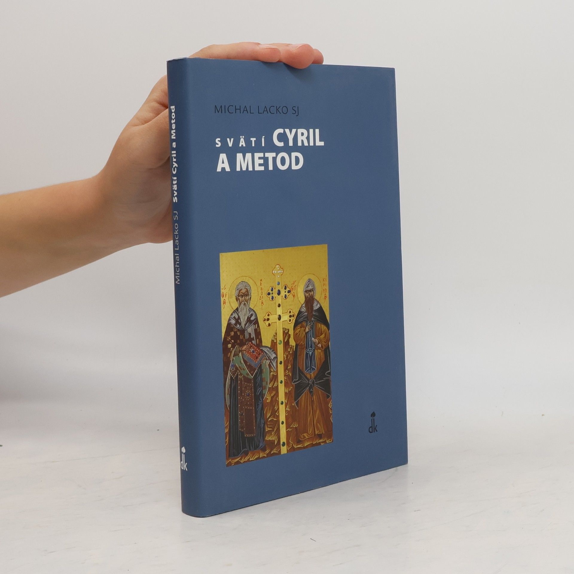 Michal Lacko SJ Svätí Cyril a Metod