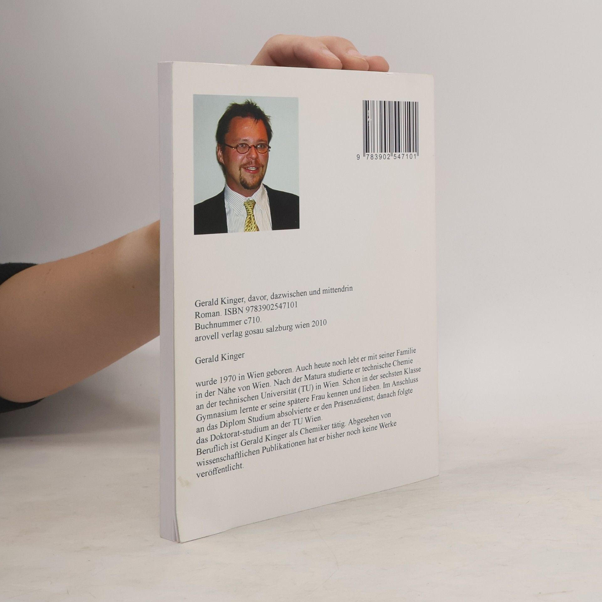 Gerald Kinger Davor, dazwischen und mittendrin: Roman