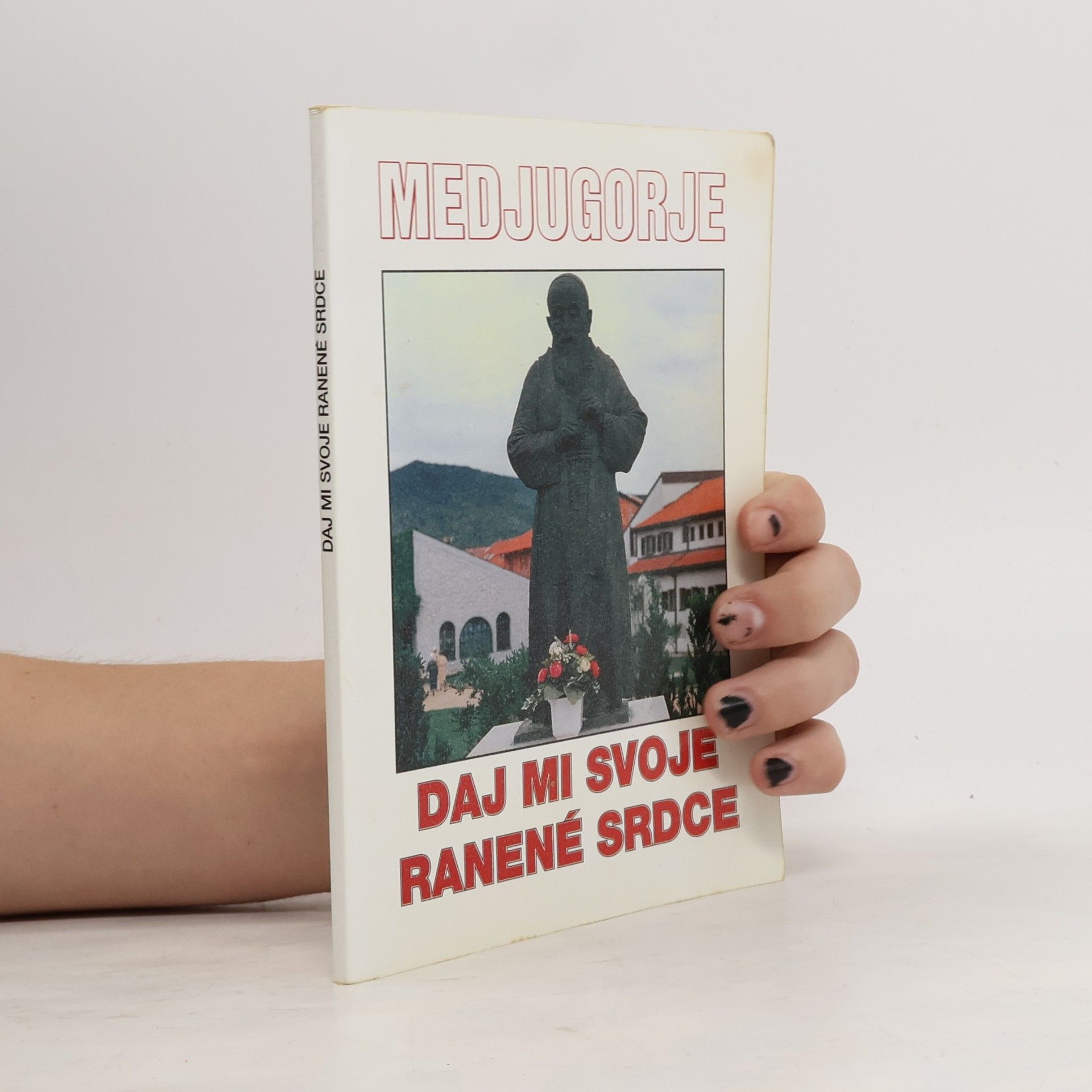 Slavko Barbarič Daj mi svoje ranené srdce