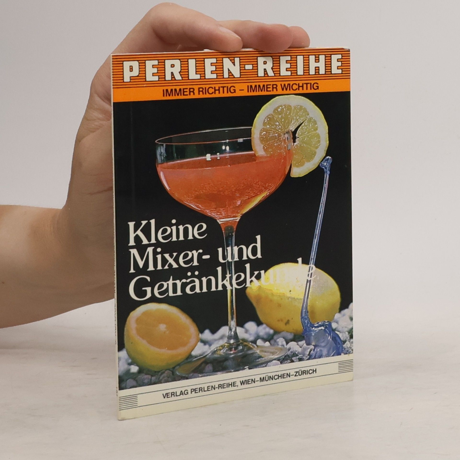 Autorenkollektiv Kleine Mixer- und Getränkekunde