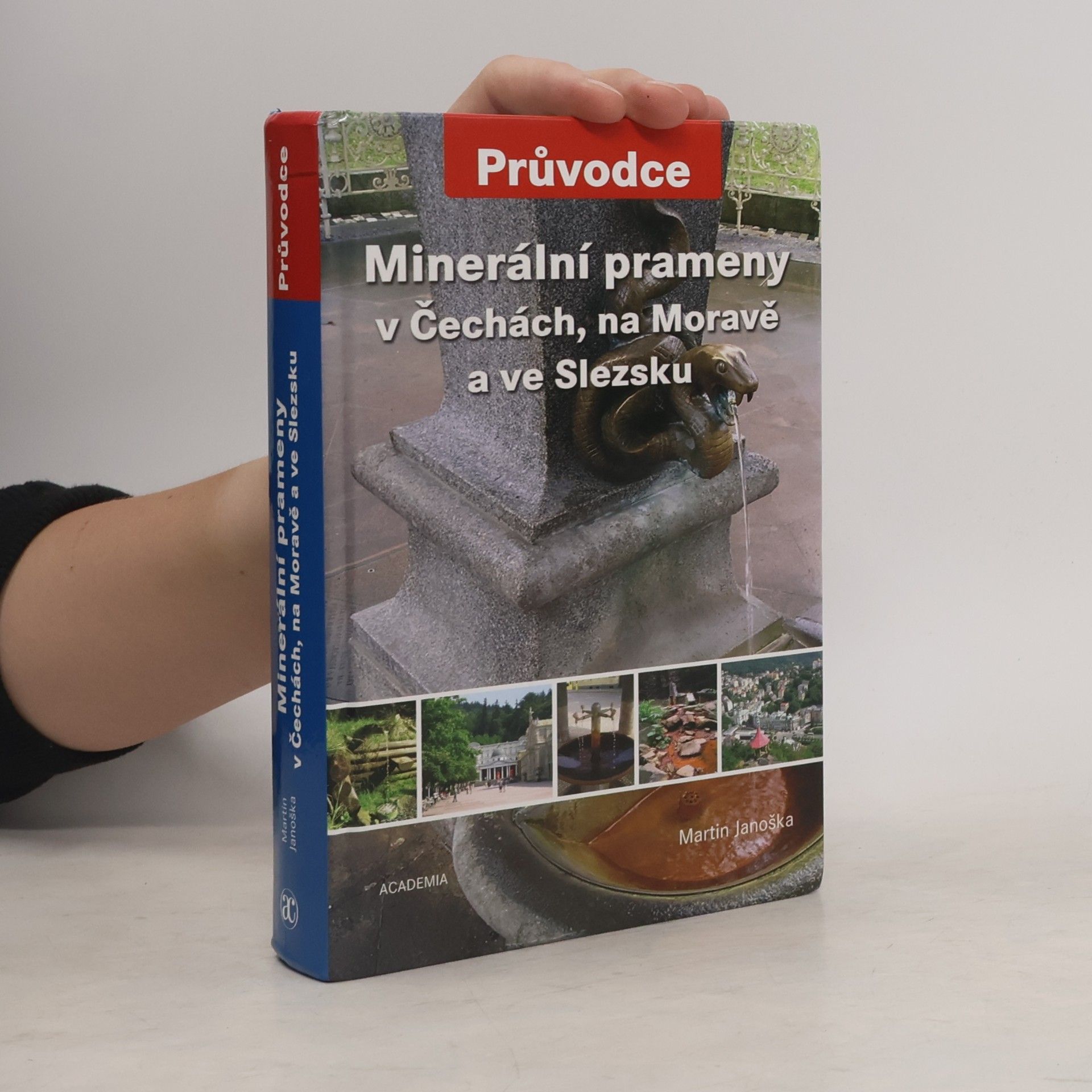 Martin Janoška Minerální prameny v Čechách, na Moravě a ve Slezsku