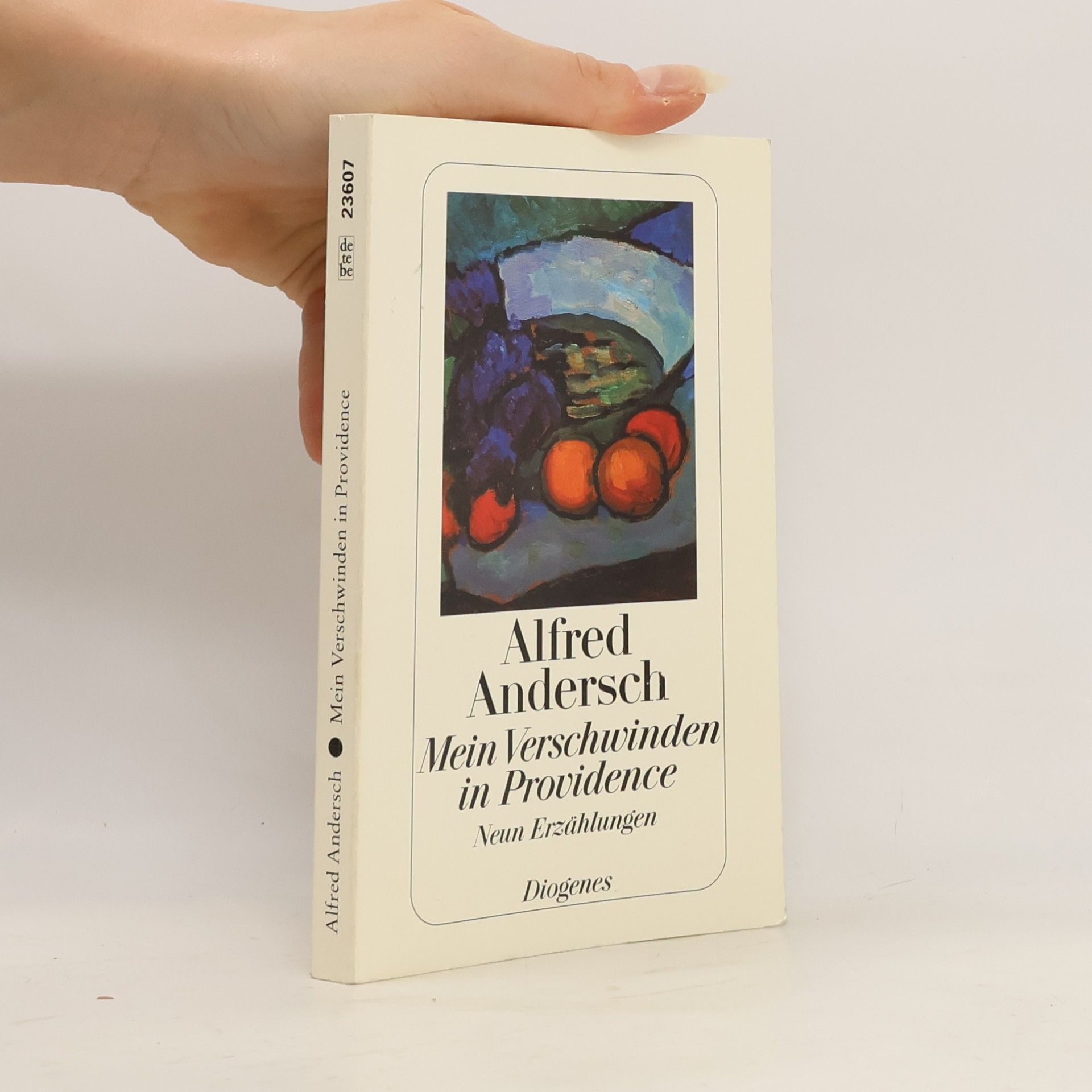 Alfred Andersch detebe: Mein Verschwinden in Providence. Neun Erzählungen