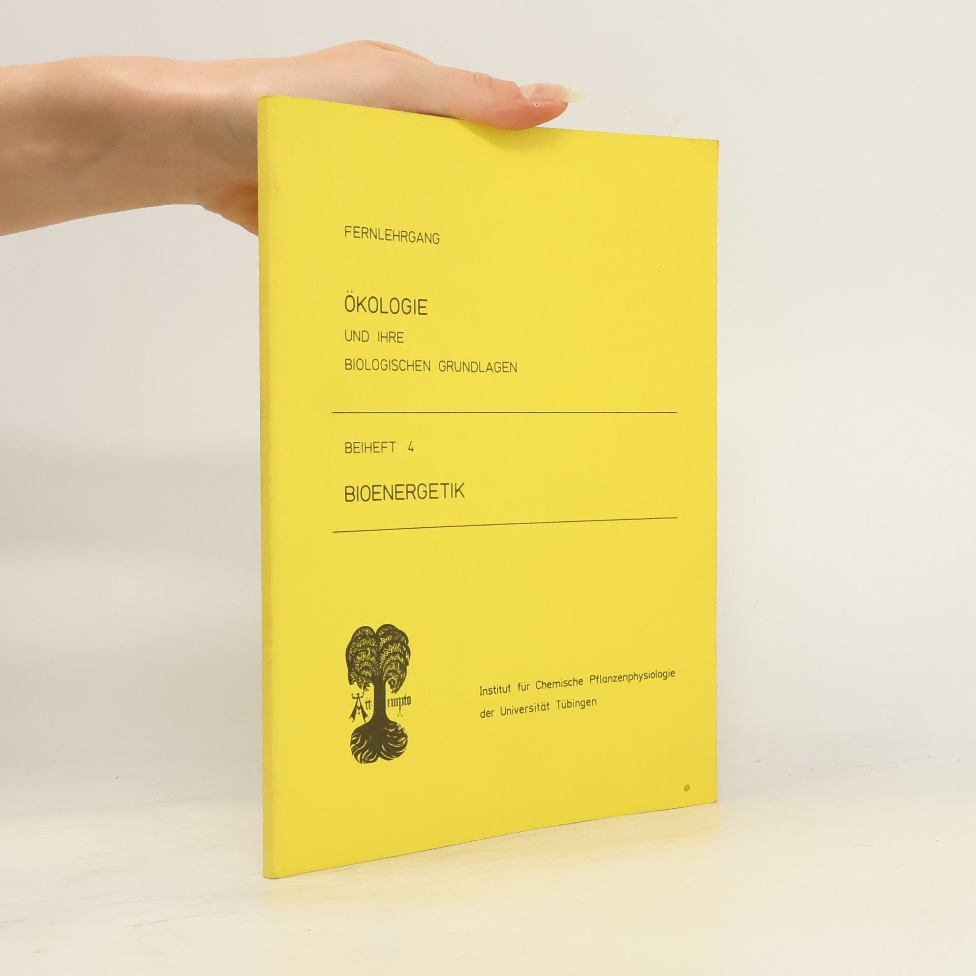 kolektiv Ökologie und ihre biologischen Grundlagen 4. Bioenergetik
