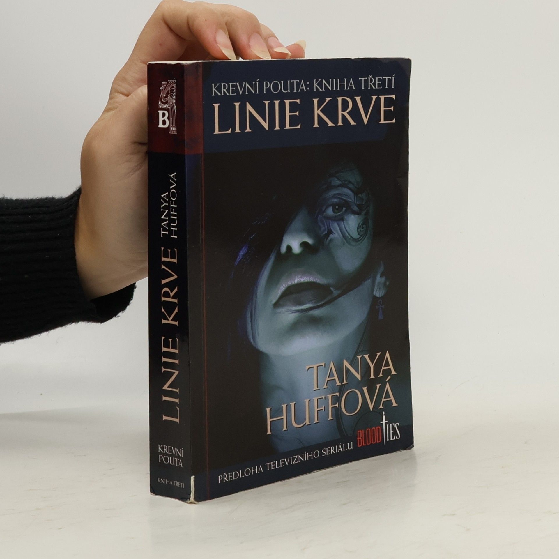 Tanya Huff Krevní pouta. Kniha třetí, Linie krve