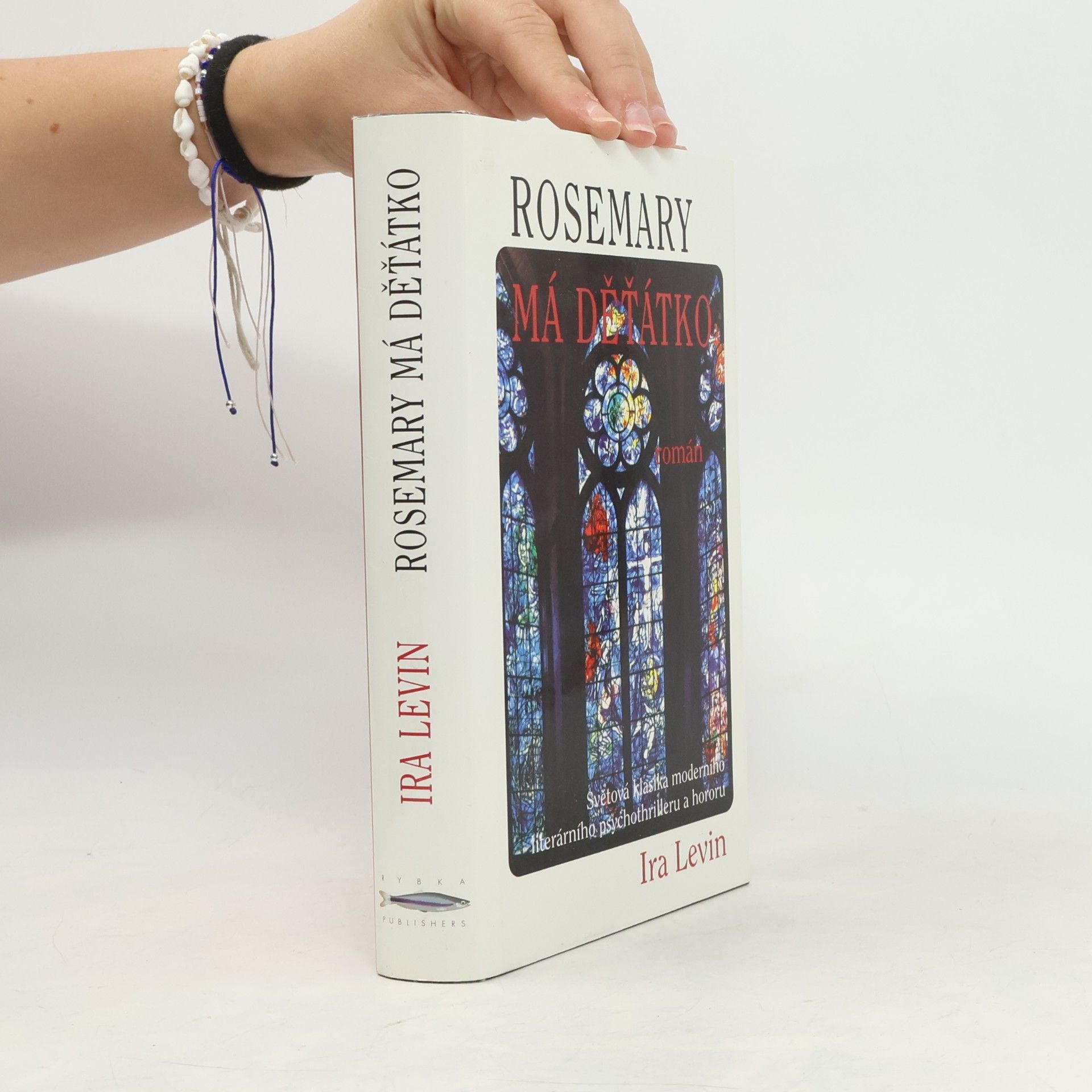 Ira Levin Rosemary má děťátko