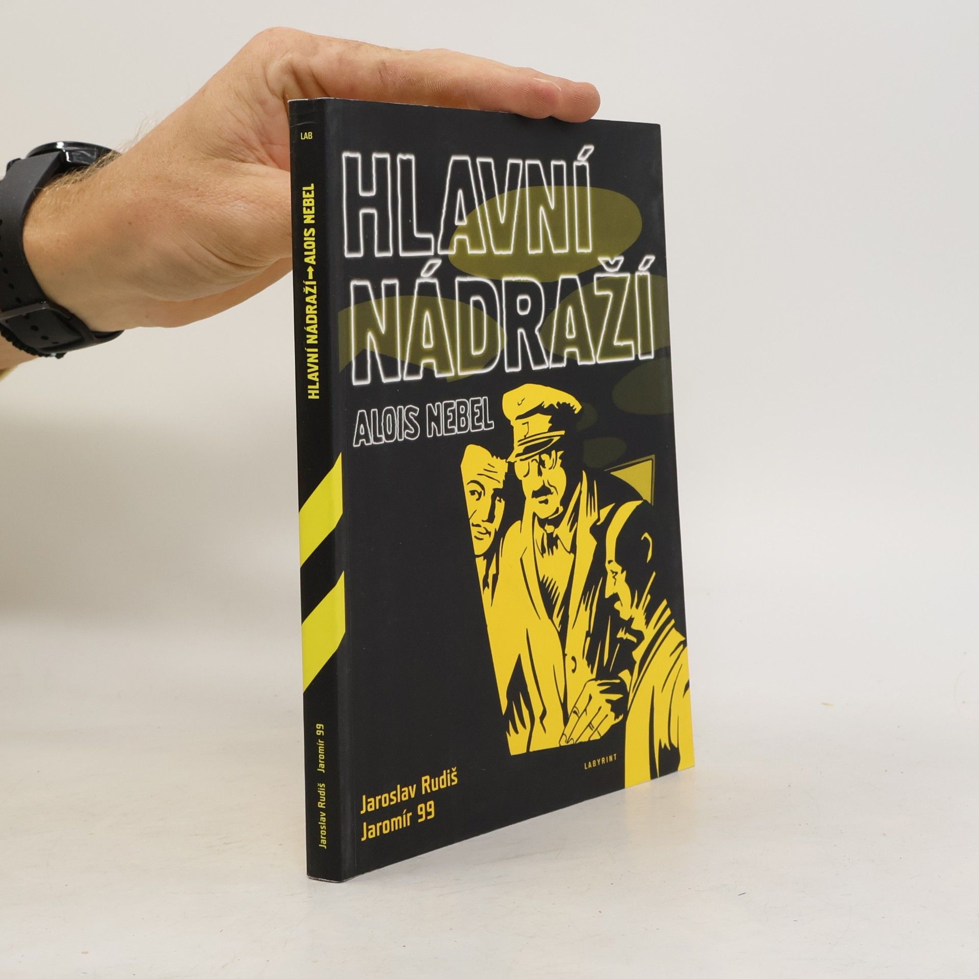 Jaroslav Rudiš Hlavní nádraží. Hraje Alois Nebel