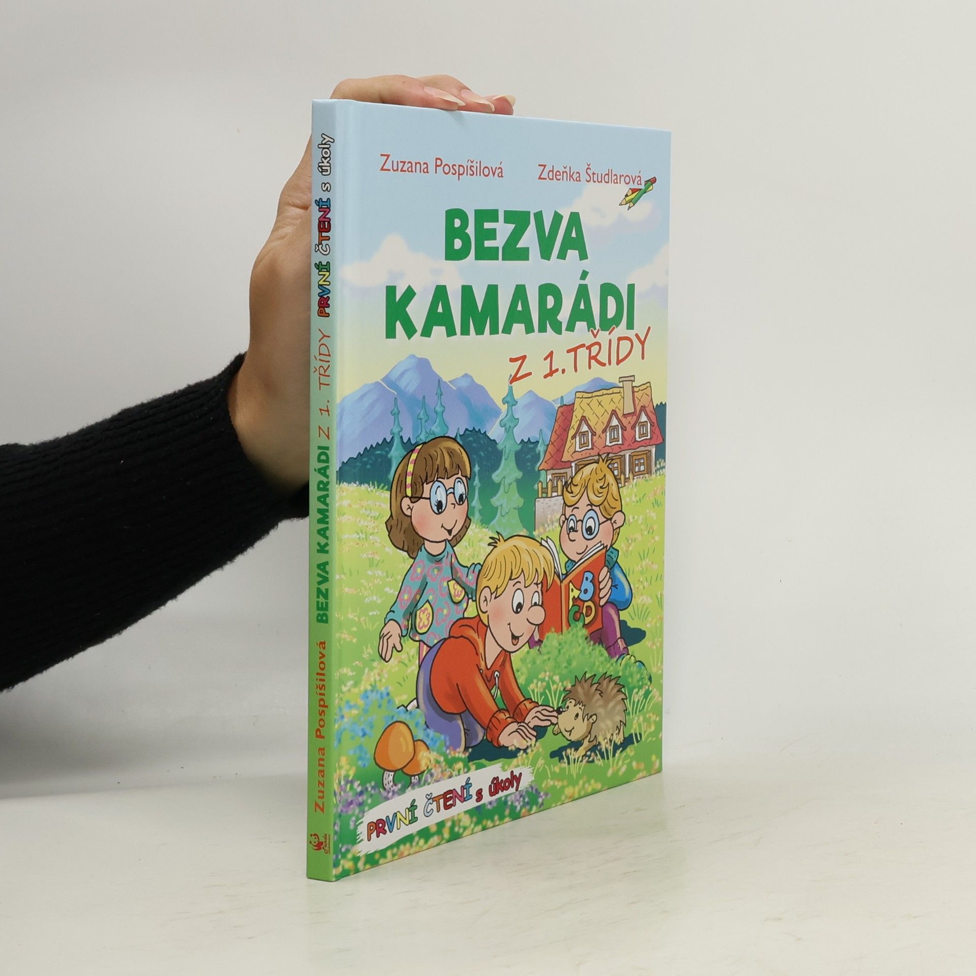 Zuzana Pospíšilová Bezva kamarádi z 1. třídy