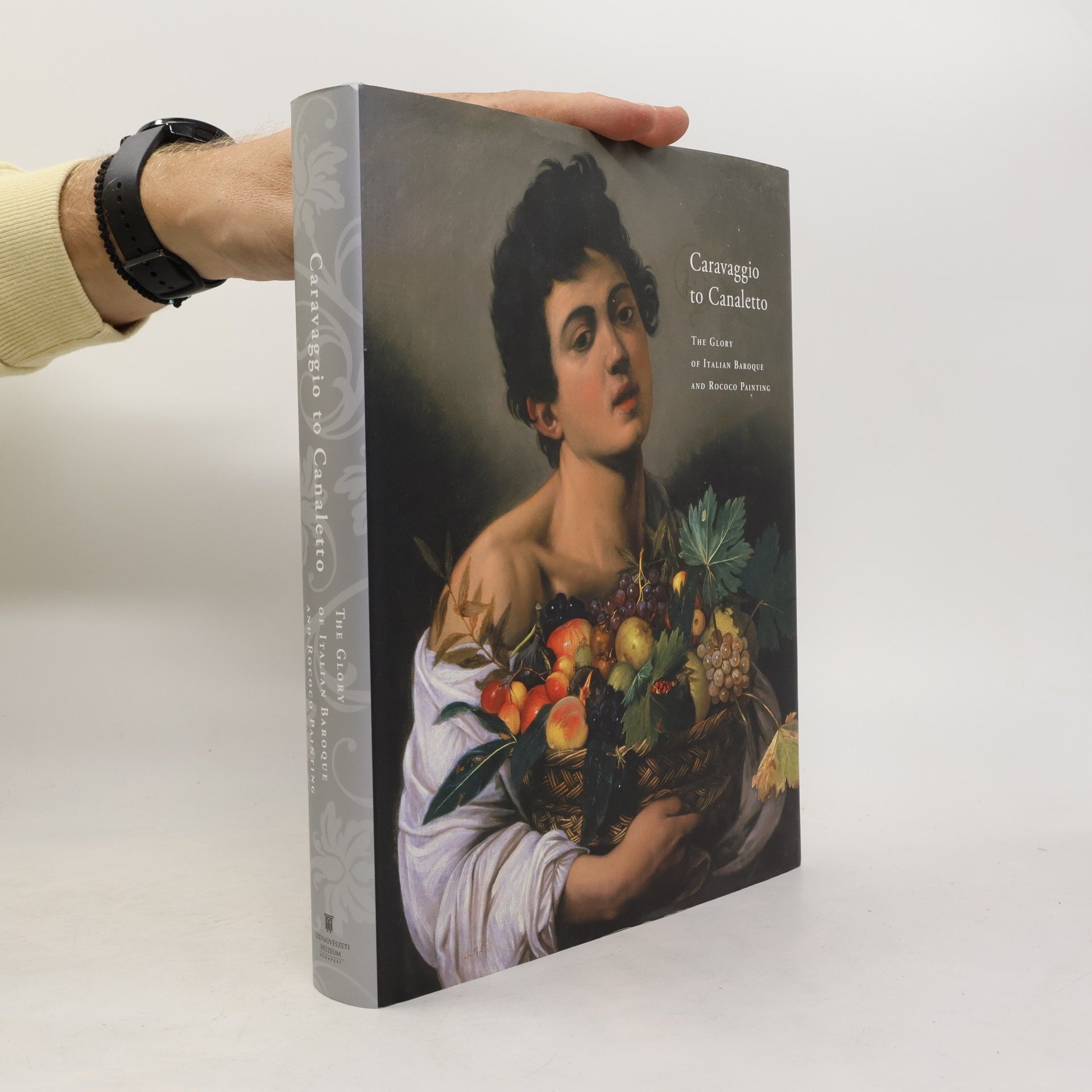 Zsuzsanna Dobos Caravaggio to Canaletto