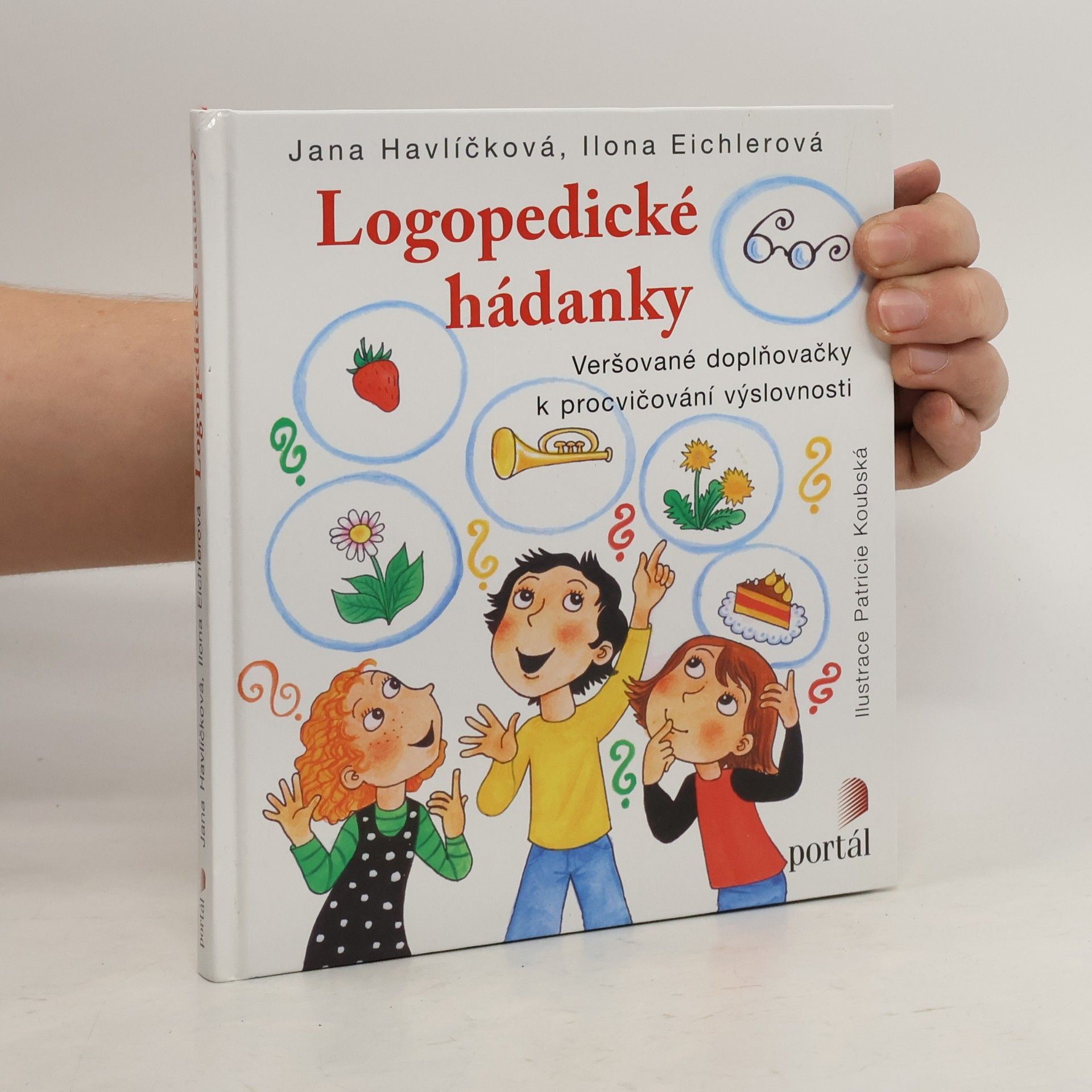 Jana Havlíčková Logopedické hádanky. Veršované doplňovačky k procvičování výslovnosti