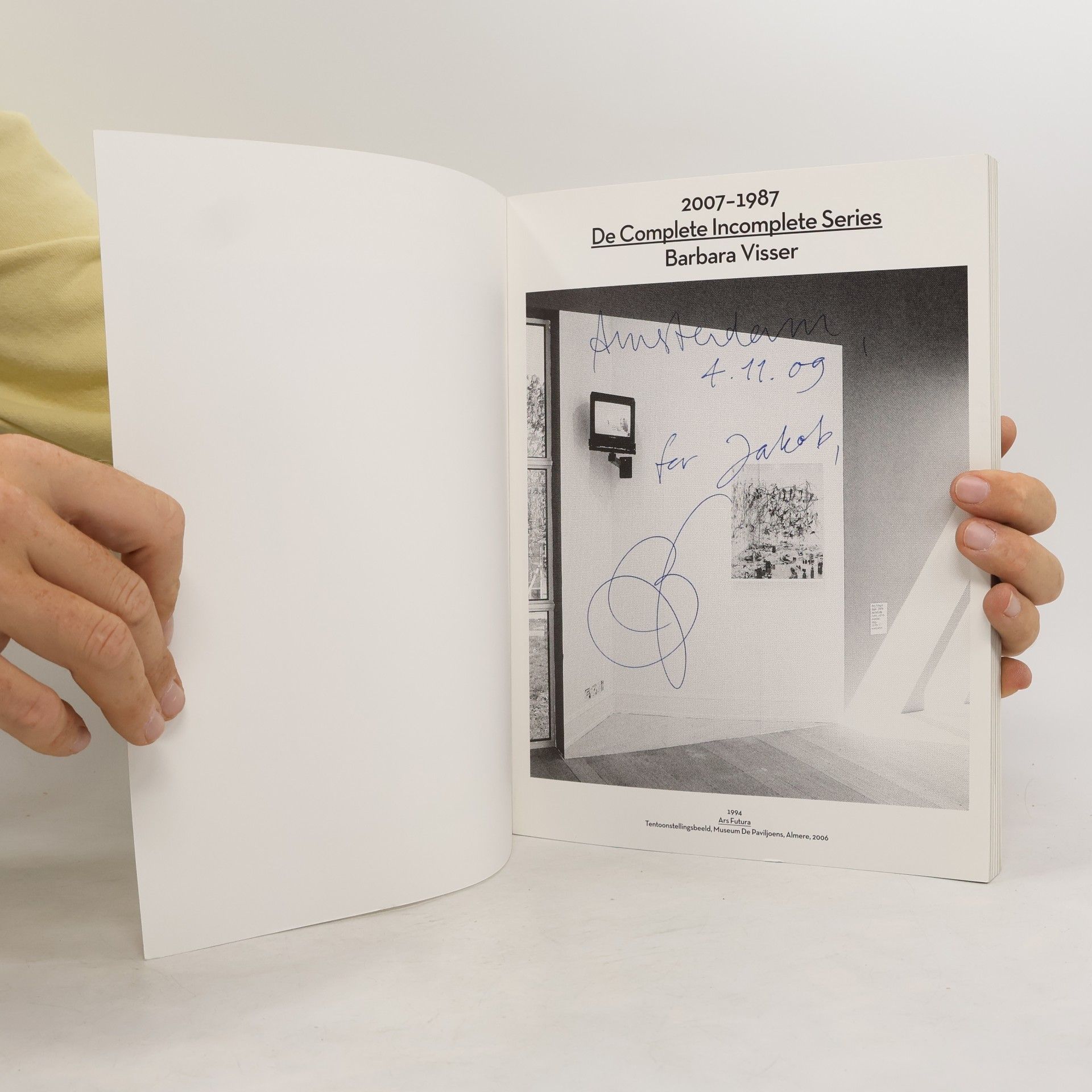Barbara Visser The Complete Incomplete Series: 2007 - 1987